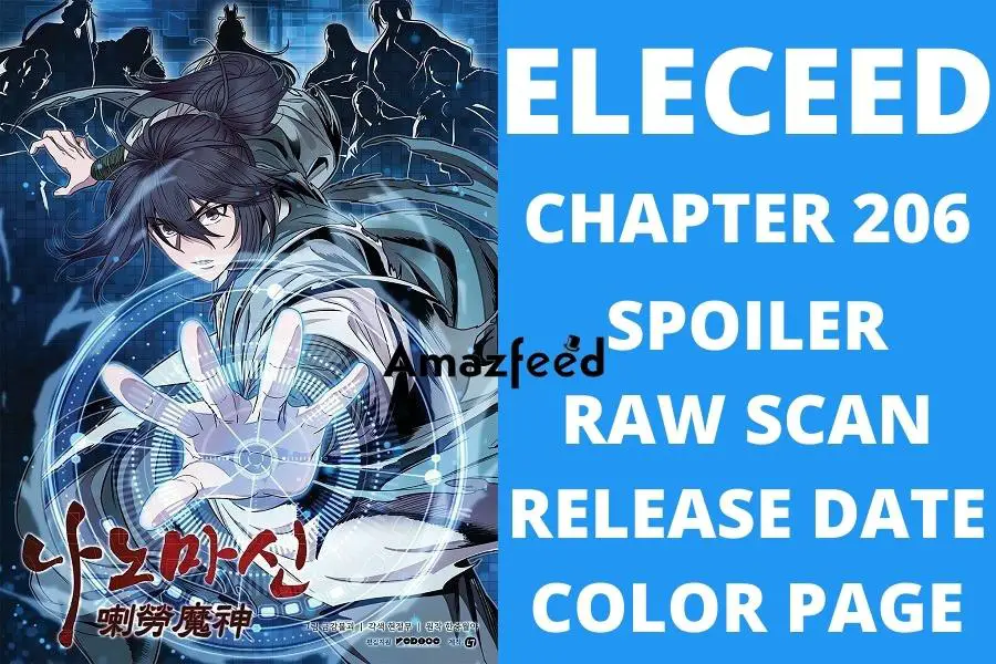 Eleceed Chapter 206 Spoilers, Raw Scan, Color Page, Release Date & Everything You Want to Know