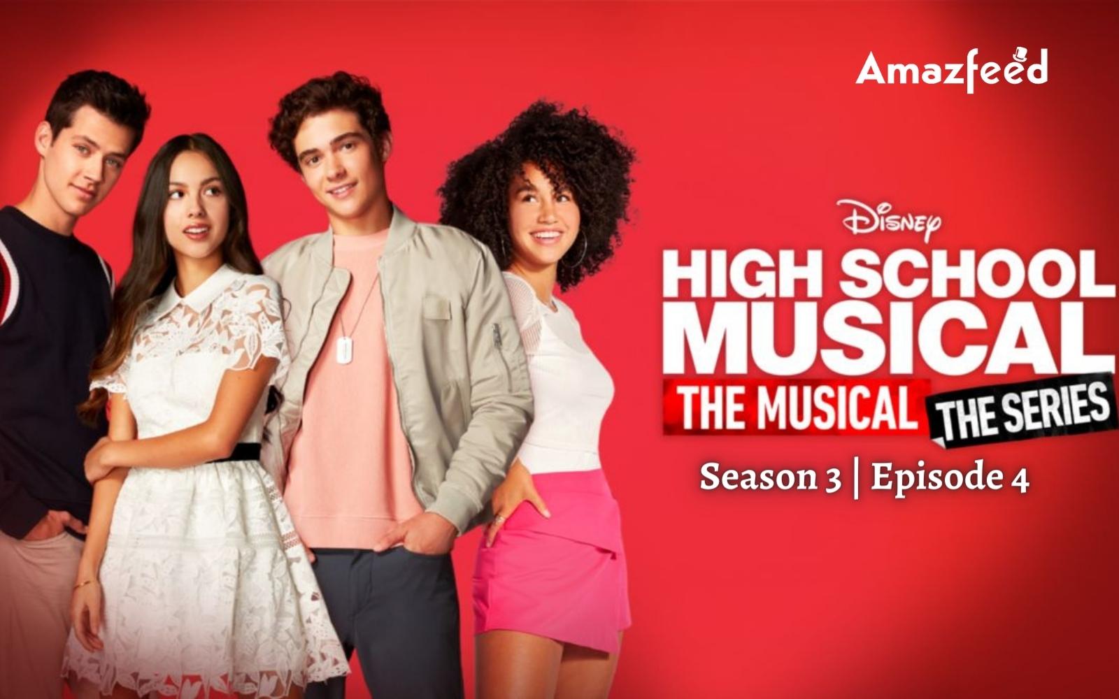High School Musical: The Musical - The Series Season 3 Episode 4 ⇒ Countdown, Release Date, Spoilers, Recap, Cast & News Updates