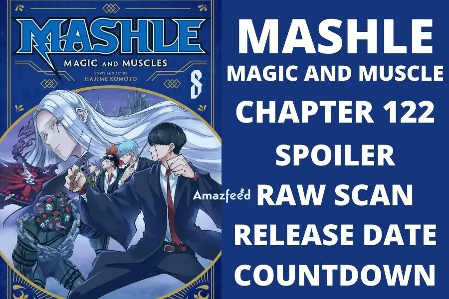 Mashle Magic And Muscle Chapter 122 Spoiler, Raw Scan, Color Page, Release Date