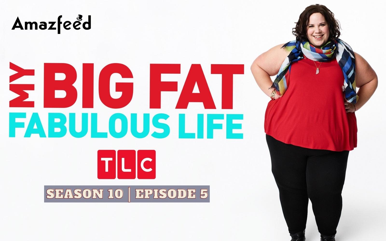 My Big Fat Fabulous Life Season 10 Episode 5 : Countdown, Release Date, Cast, Storyline & Recap