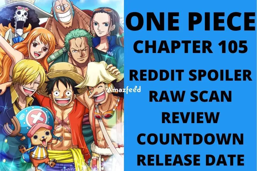 One Piece Chapter 1058 Reddit Spoilers, Count Down, English Raw Scan, Release Date, & Everything You Want to Know