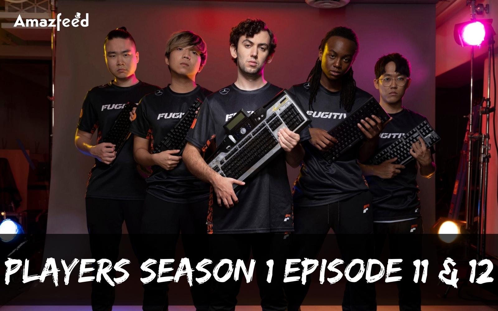 Players Season 1 Episode 11 & 12 : Is this series got Canceled? Release Date, Recap, News Update