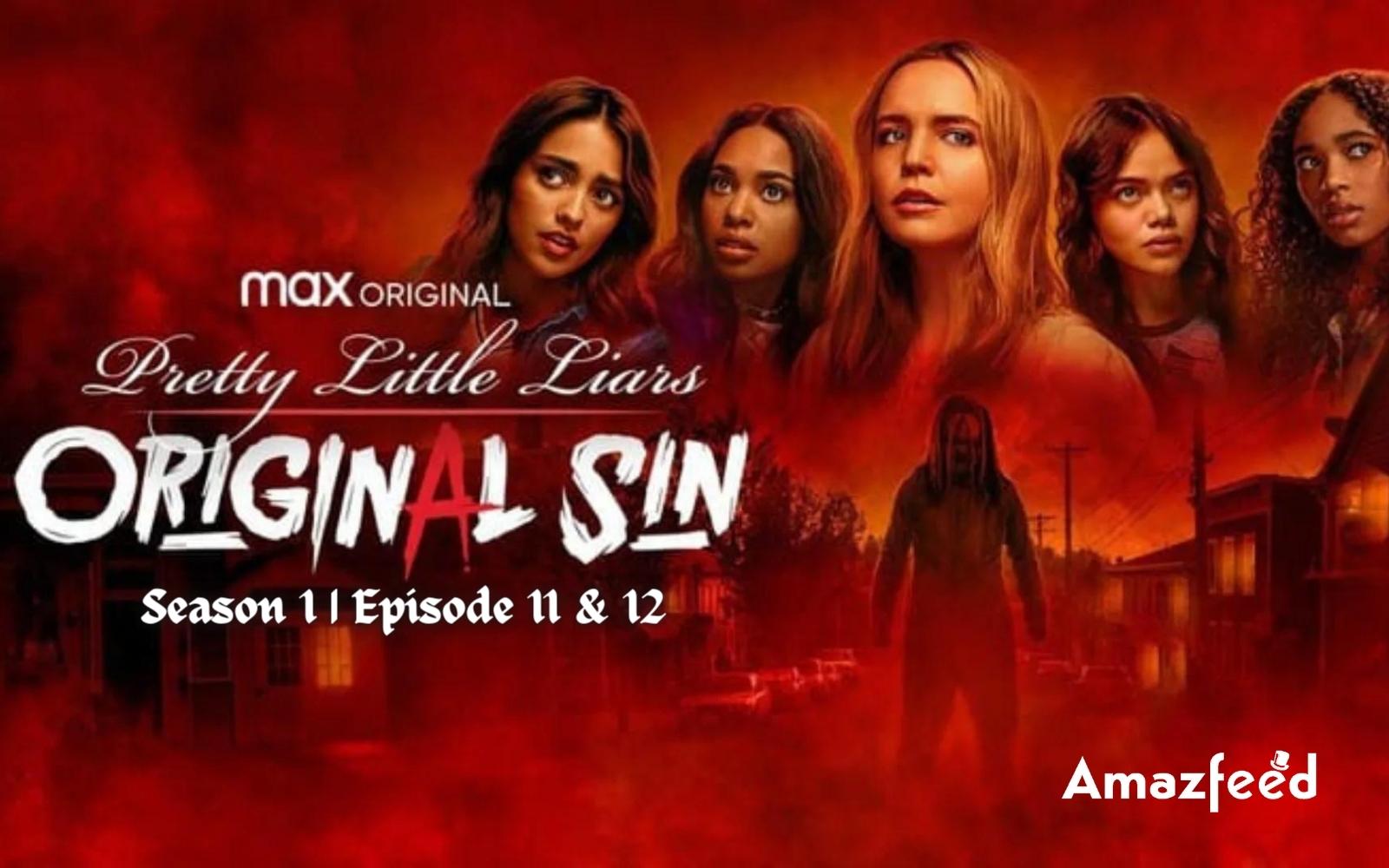 Is Pretty Little Liars: Original Sin Season 1 Episode 11 & 12 Cancelled Its Premiere On HBO And HBO Max