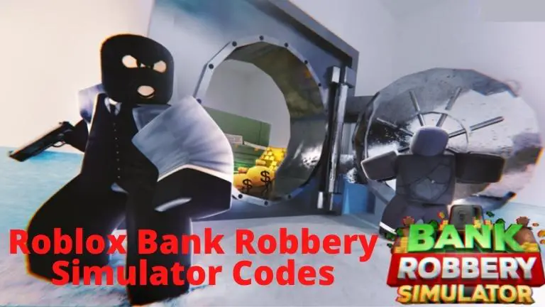 Roblox Bank Robbery Simulator Codes How To Redeem The Robbery Simulator Codes