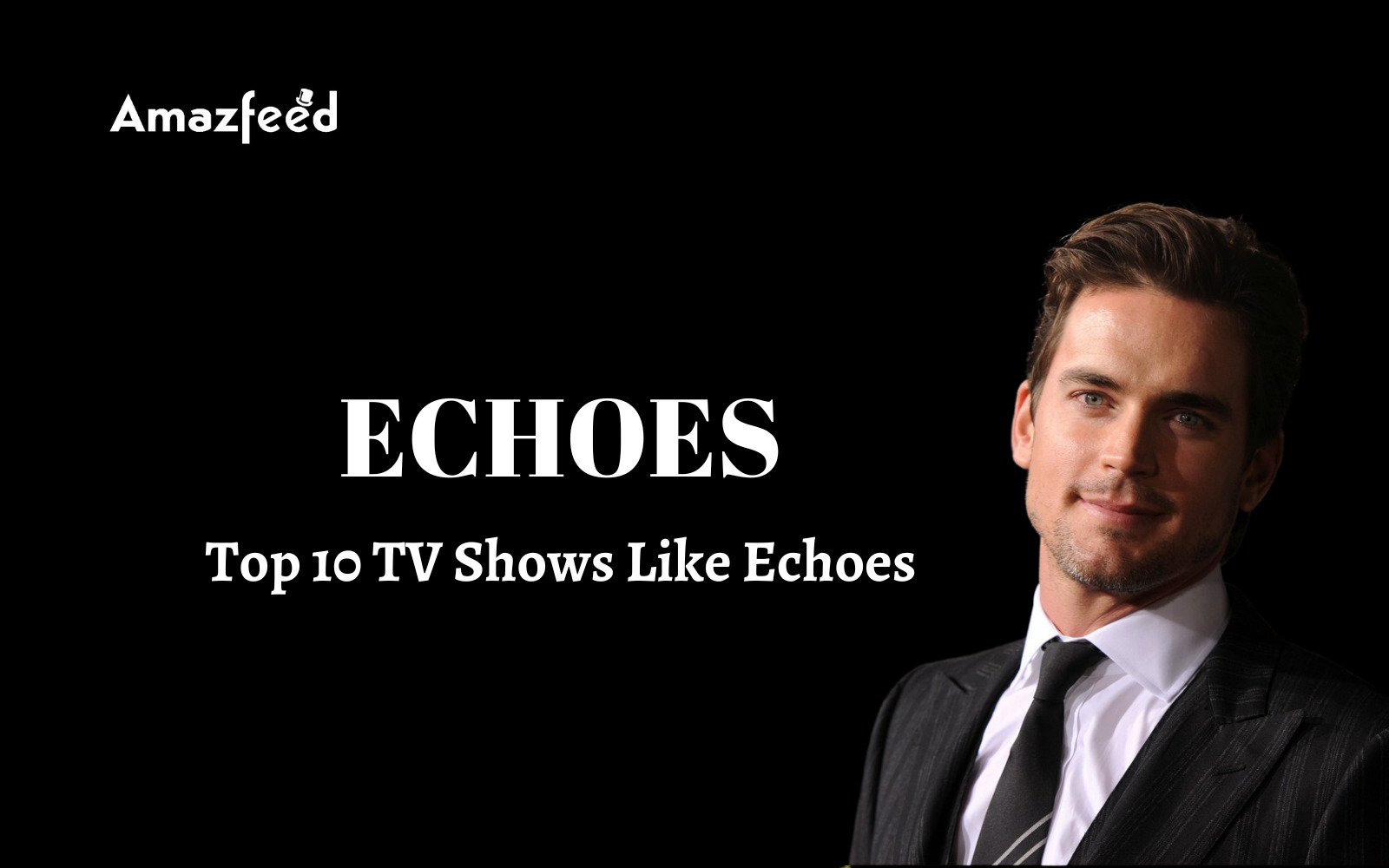 TV Shows Like Echoes