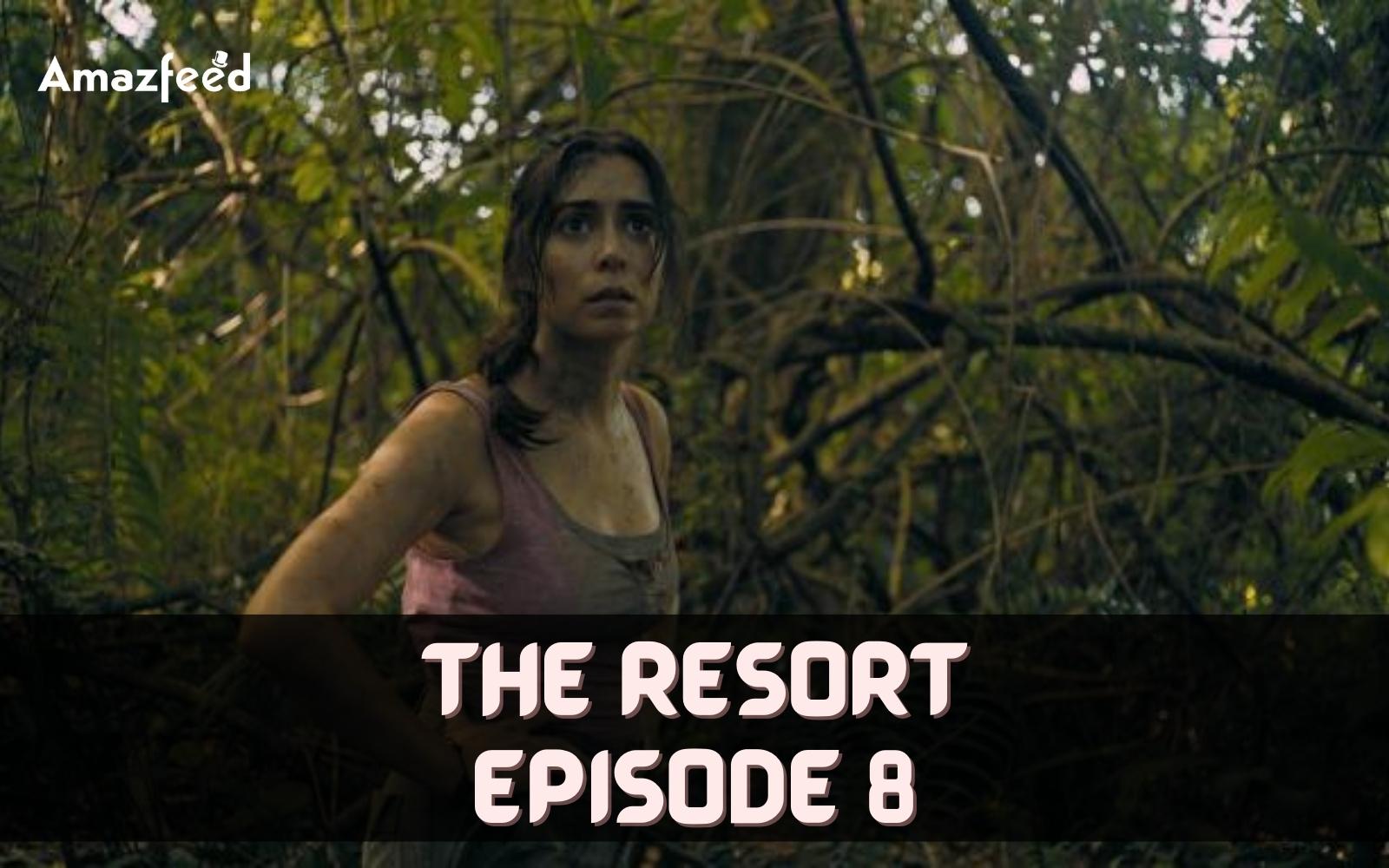 The Resort Episode 8 : Release Date, Countdown, Spoiler, Recap, and Every Latest Updates
