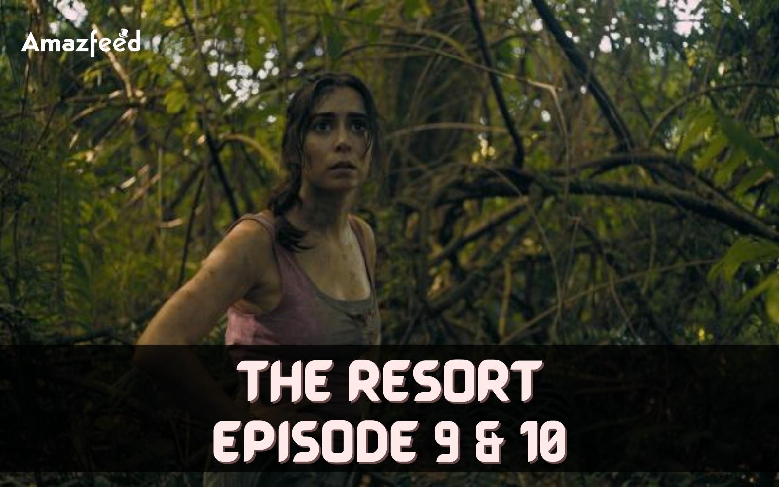 The Resort Episode 9 & 10 : Release Date, Countdown, Spoiler, Recap, and Every Latest Updates