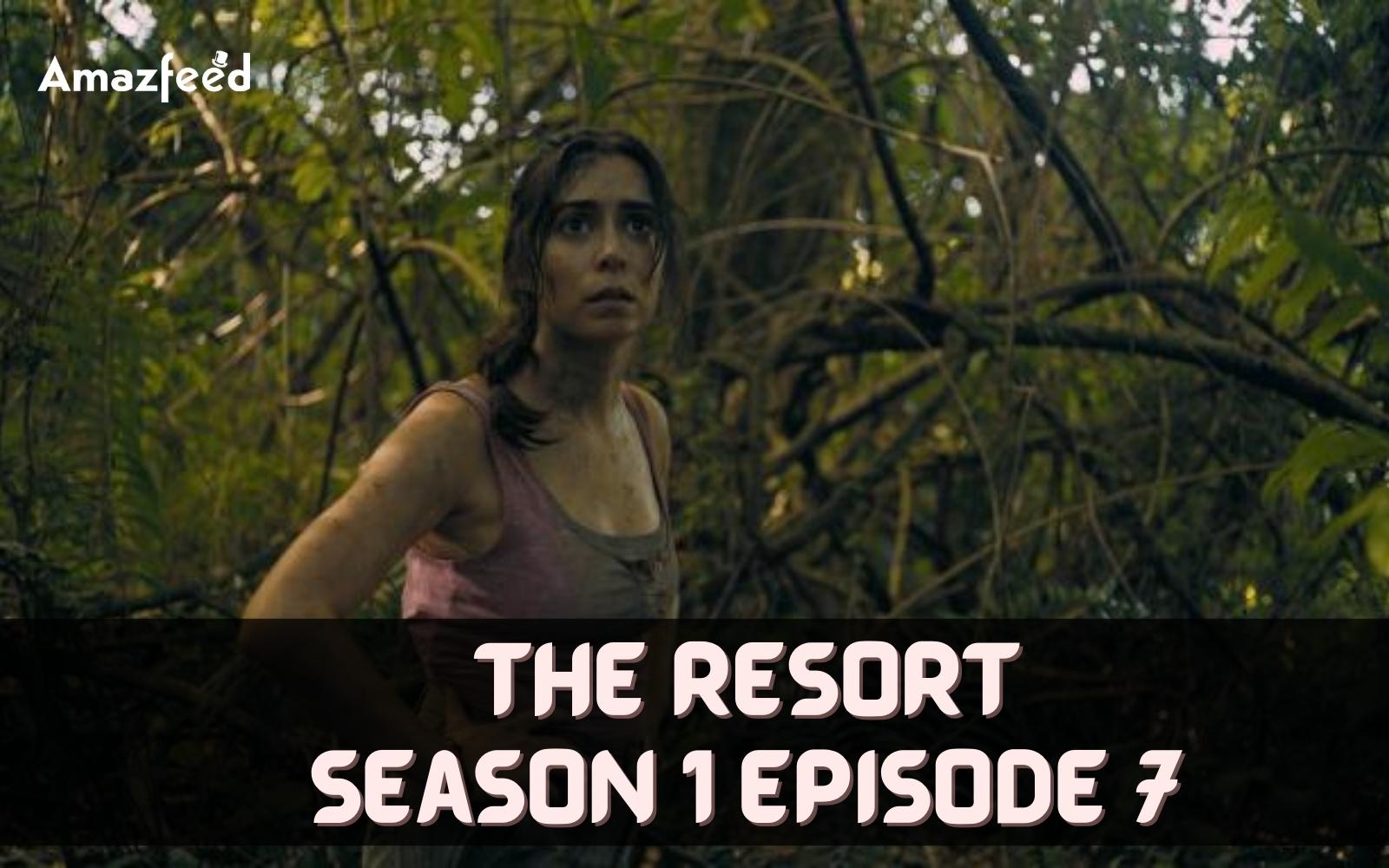 The Resort Episode 7 : Release Date, Countdown, Spoiler, Recap, and Every Latest Updates