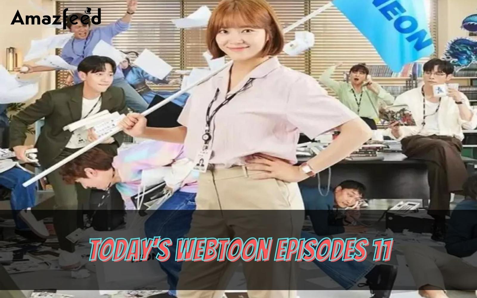 Today's Webtoon Episode 11 : Release Date, Countdown, Spoiler, Teaser, Recap & Where to watch