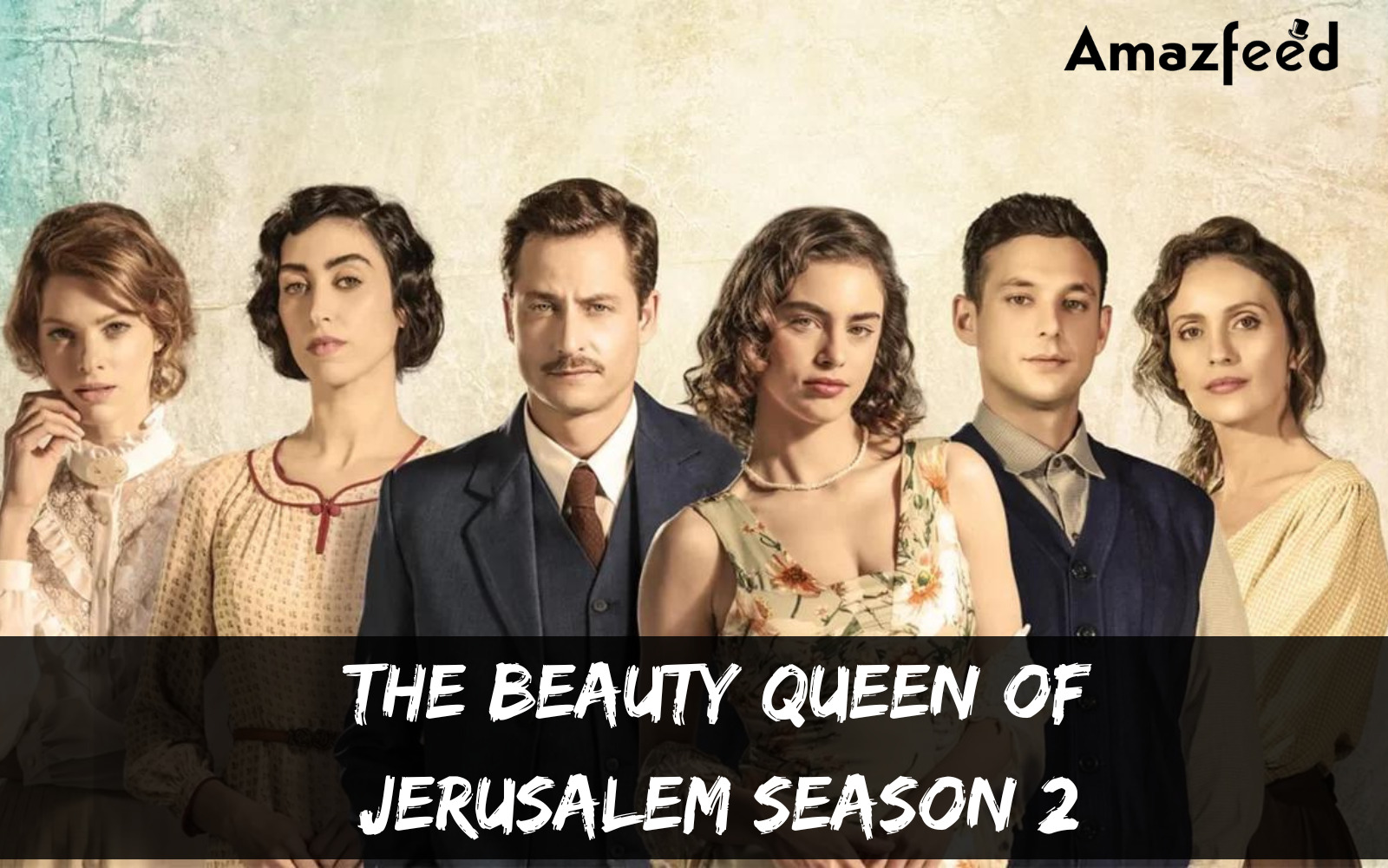 The Beauty Queen of Jerusalem Season 2 Release Date, Cast, Storyline