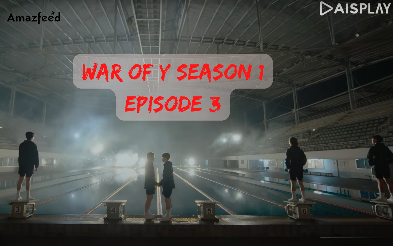 When Is War of Y season 1 Episode 3 Coming Out (Release Date)