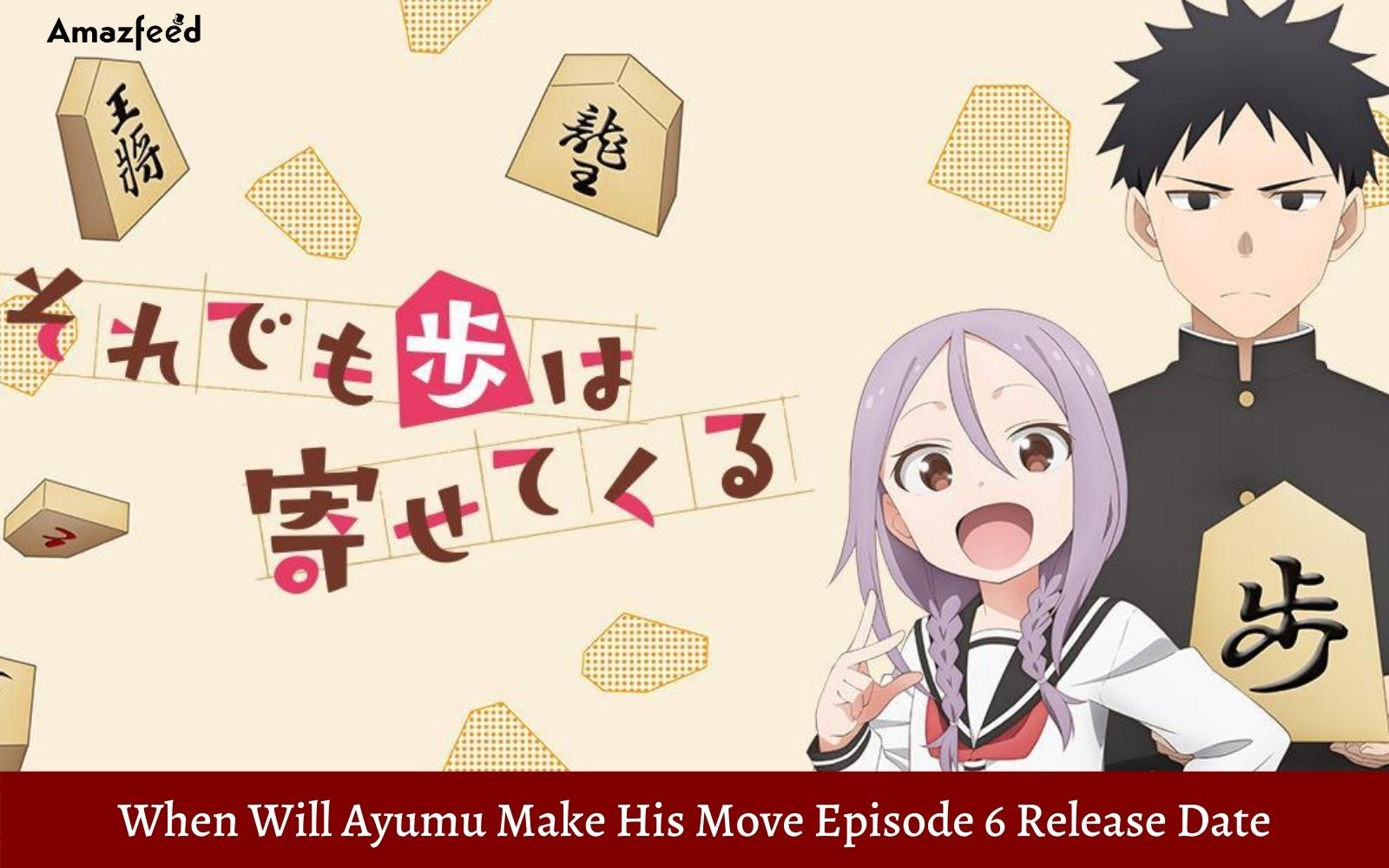 When Will Ayumu Make His Move Episode 06 : Release Date, Countdown
