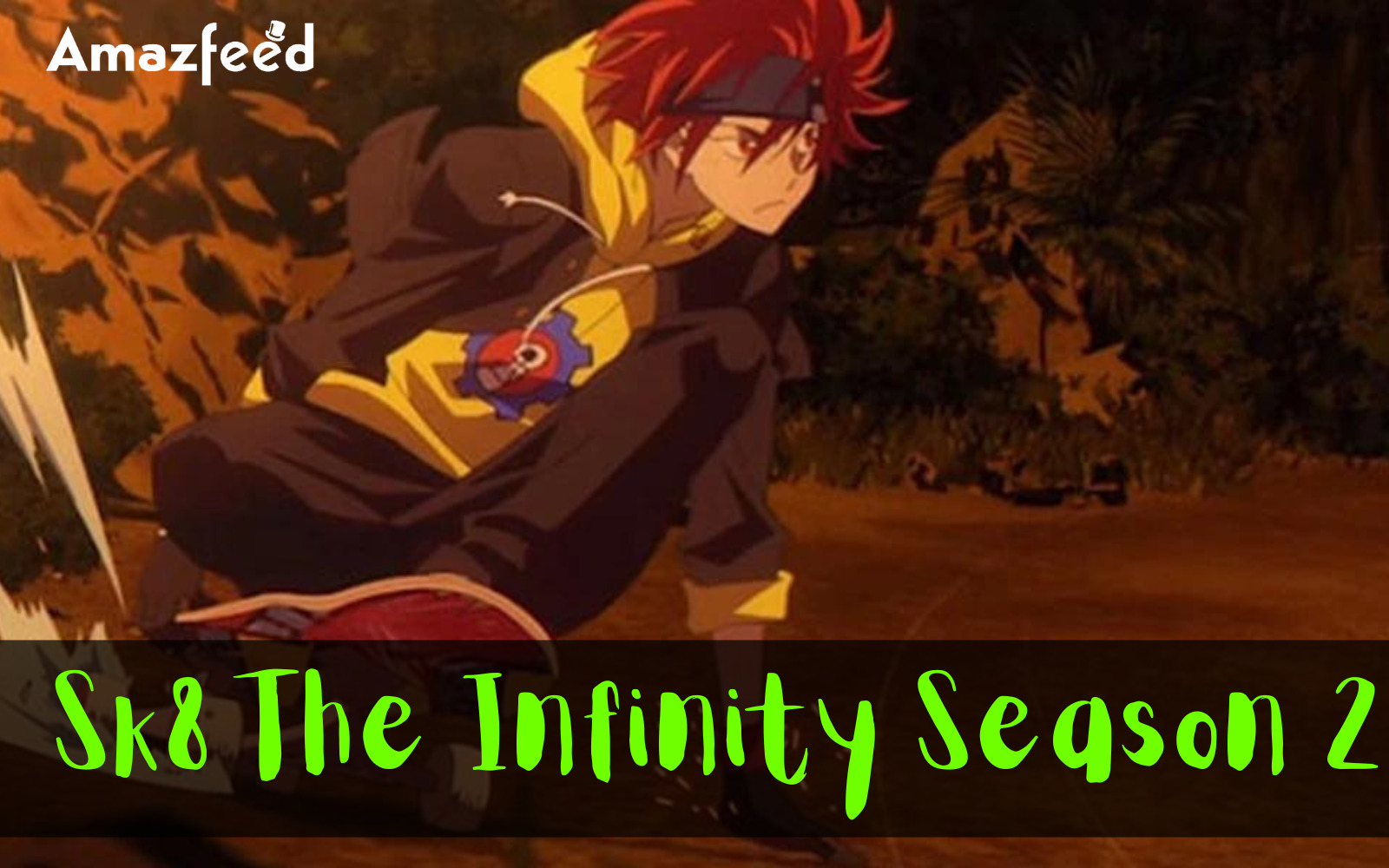 SK8 the Infinity Season 2: Release Date (Anime)