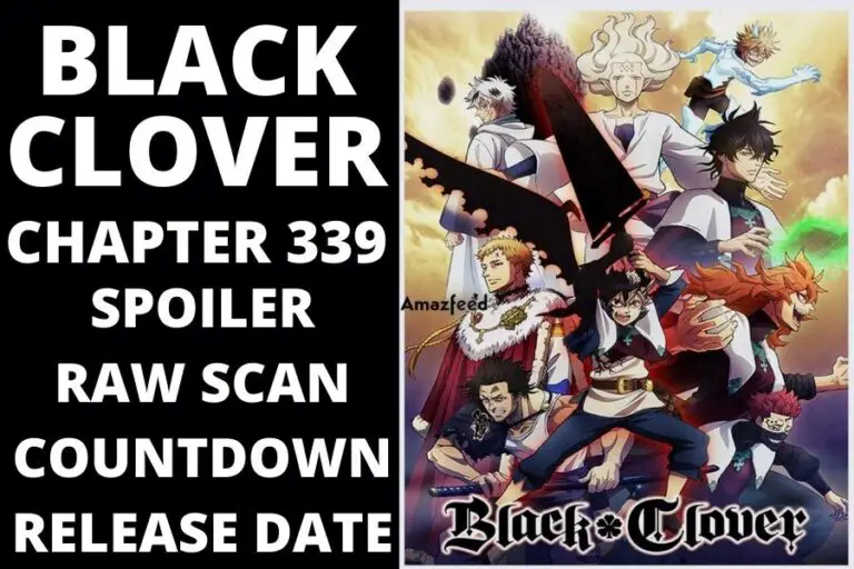 Black Clover Chapter 339 Spoiler, Plot, Raw Scan, Color Page, and Release Date
