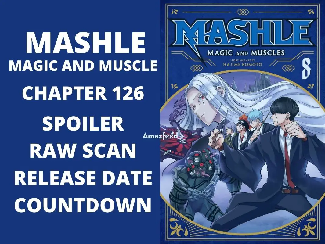 Mashle Magic And Muscle Chapter 126 Spoiler, Raw Scan, Color Page, Release Date