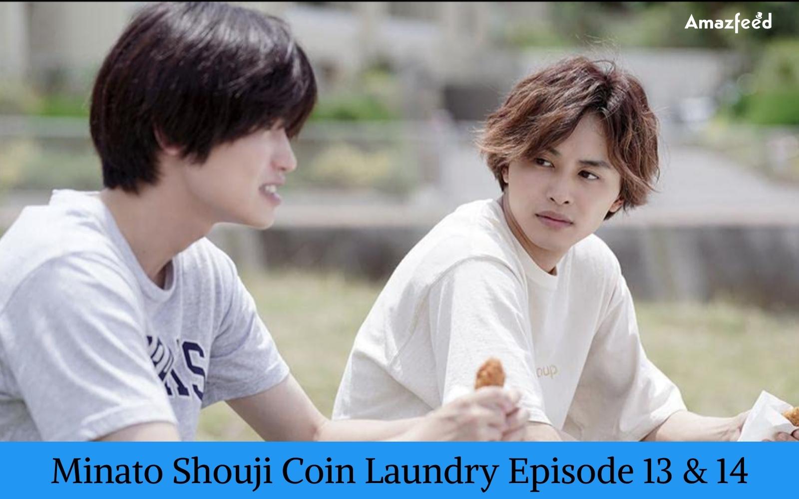 Minato Shouji Coin Laundry Episode 13 & 14 ⇒ Countdown, Release Date, Spoilers, Recap, Cast & News Updates