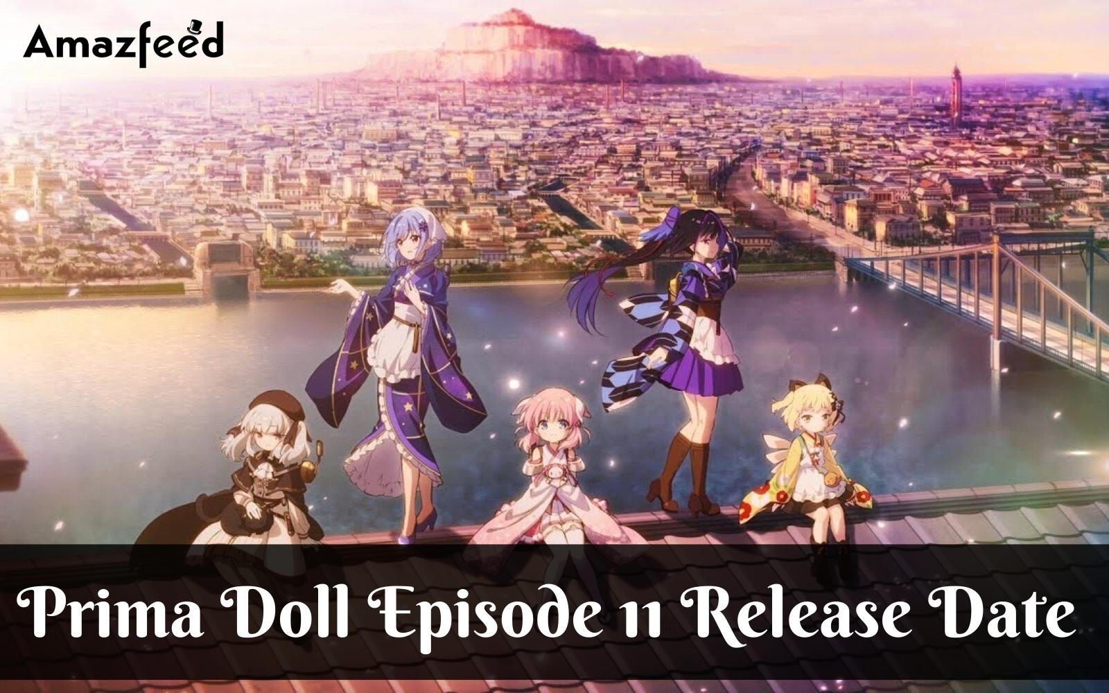 Prima Doll Episode 11 : Prima Doll Episode 11 Release Date & Time? Where to Watch, Countdown, Spoiler, Teaser & Recap