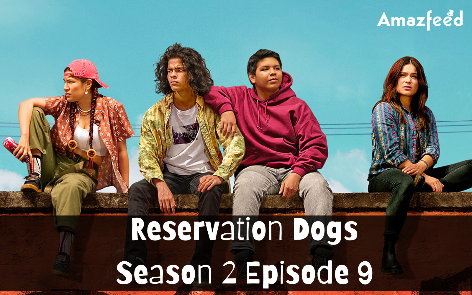Reservation Dogs Season 2 Episode 9 spoiler