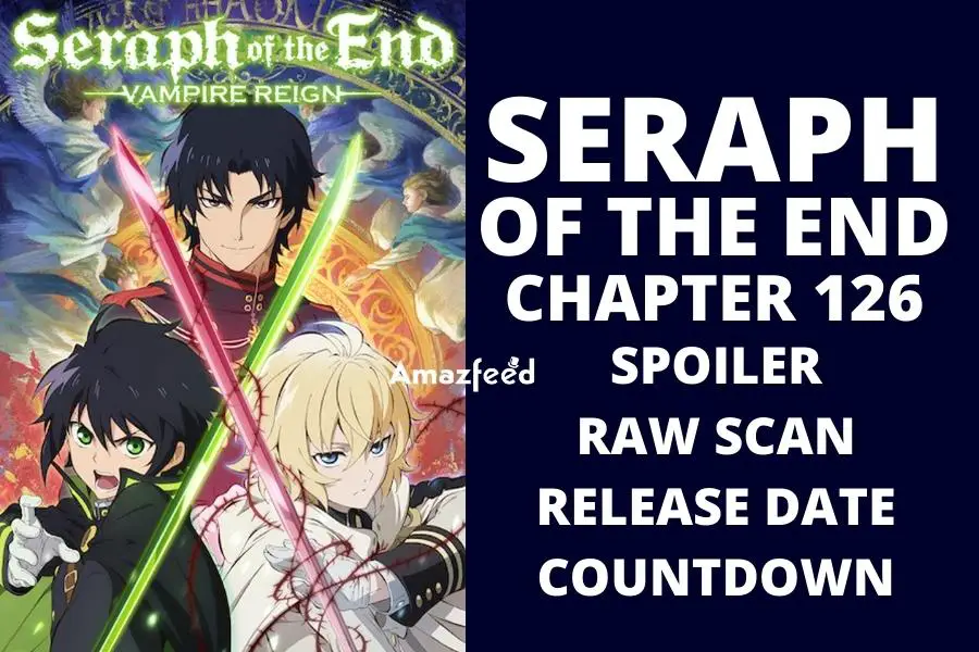 Seraph Of The End Chapter 126 Spoiler, Raw Scan, Release Date, Color Page