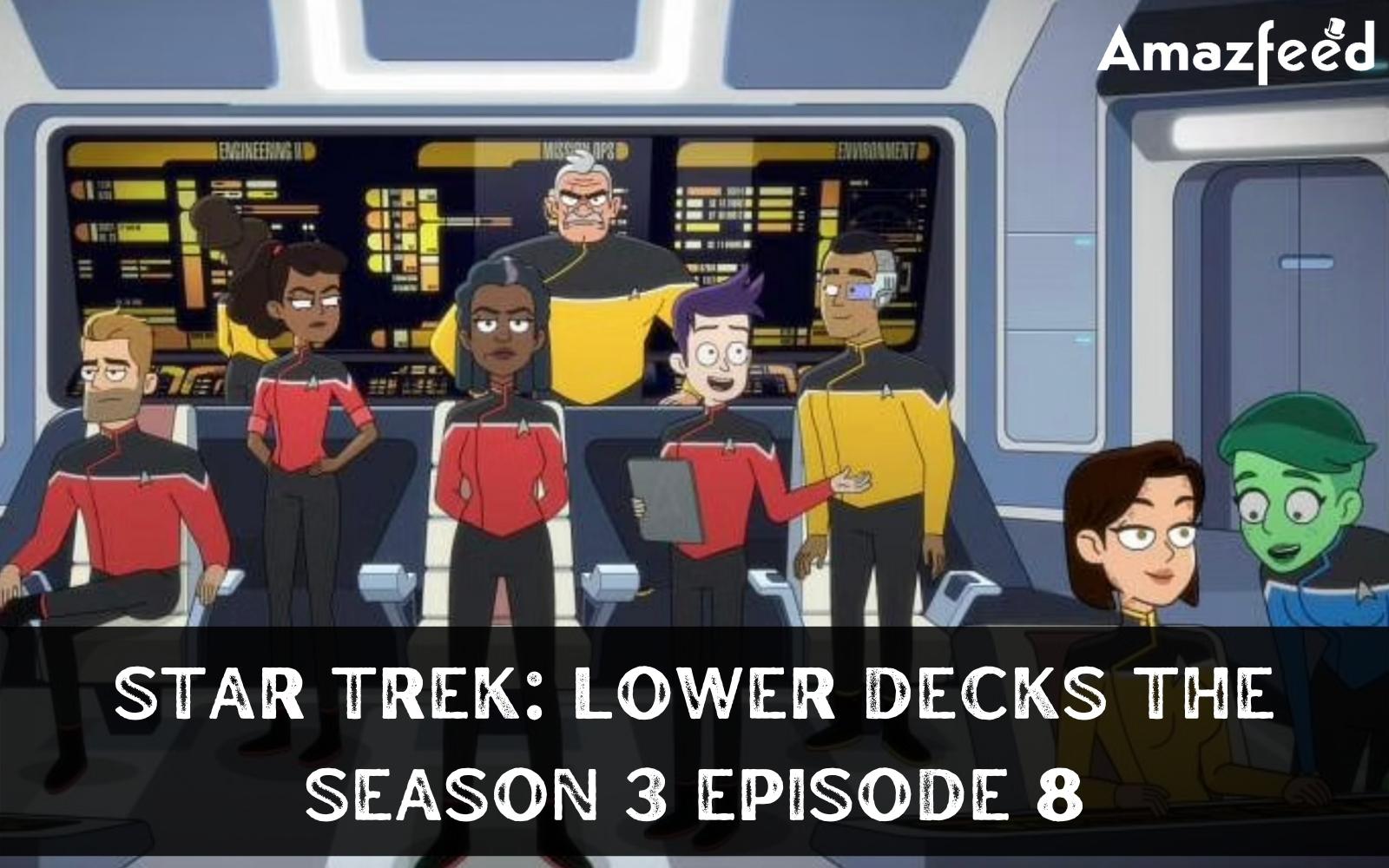Star Trek: Lower Decks Season 3 Episode 8 : Countdown, Release Date, Spoiler, Recap, & Where to Watch