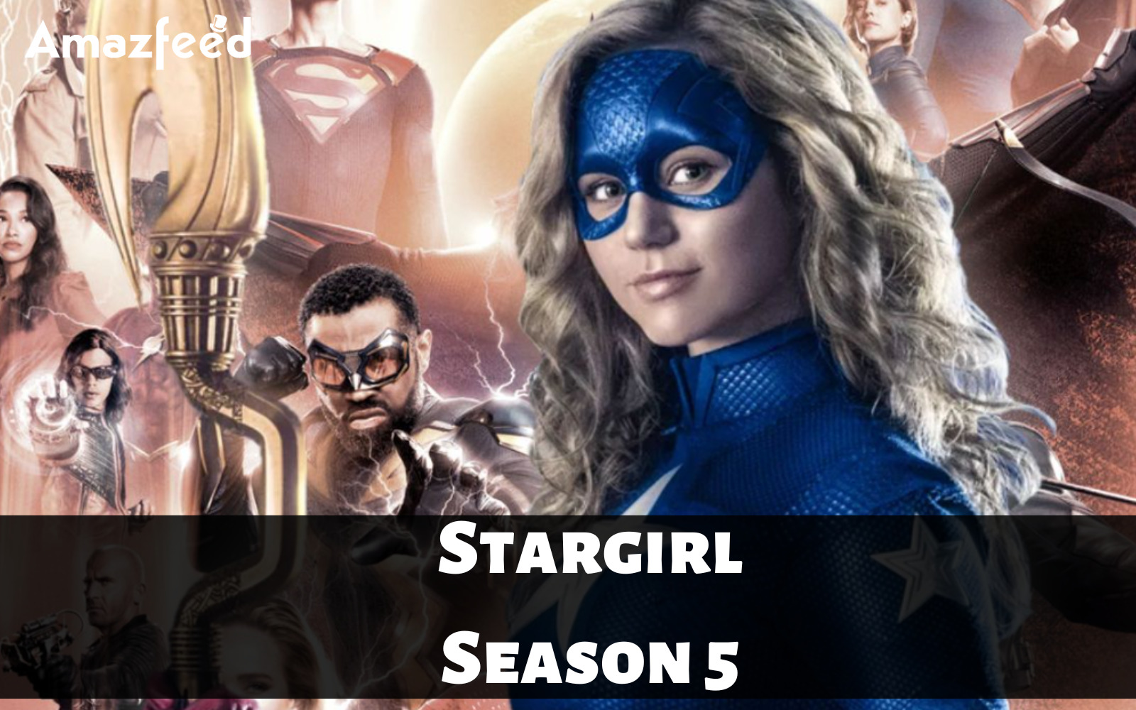 Stargirl Season 5 Release date & time