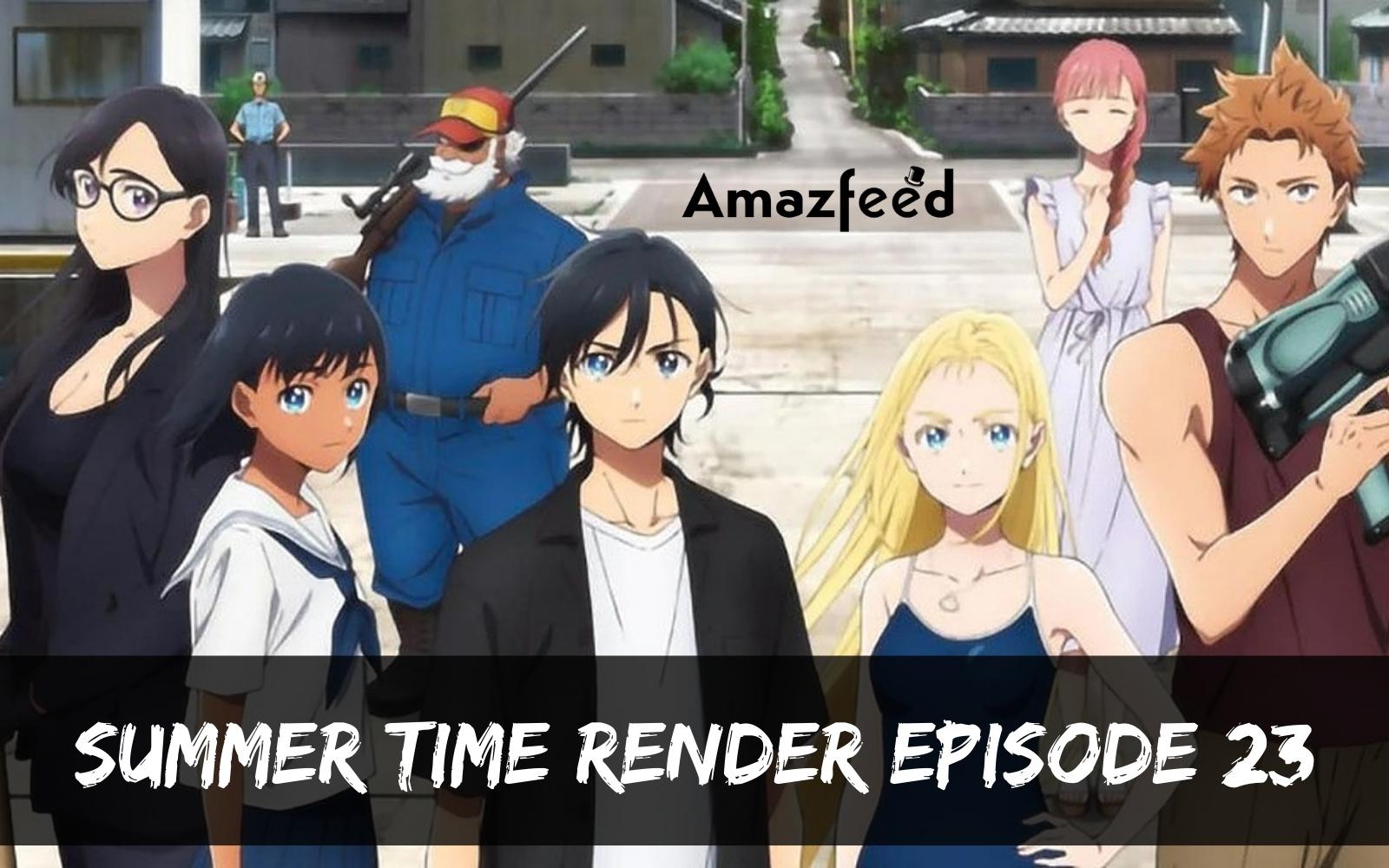 Summertime Render Episode 23 : Countdown, Release Date, Recap, Cast, Spoiler & Where to Watch