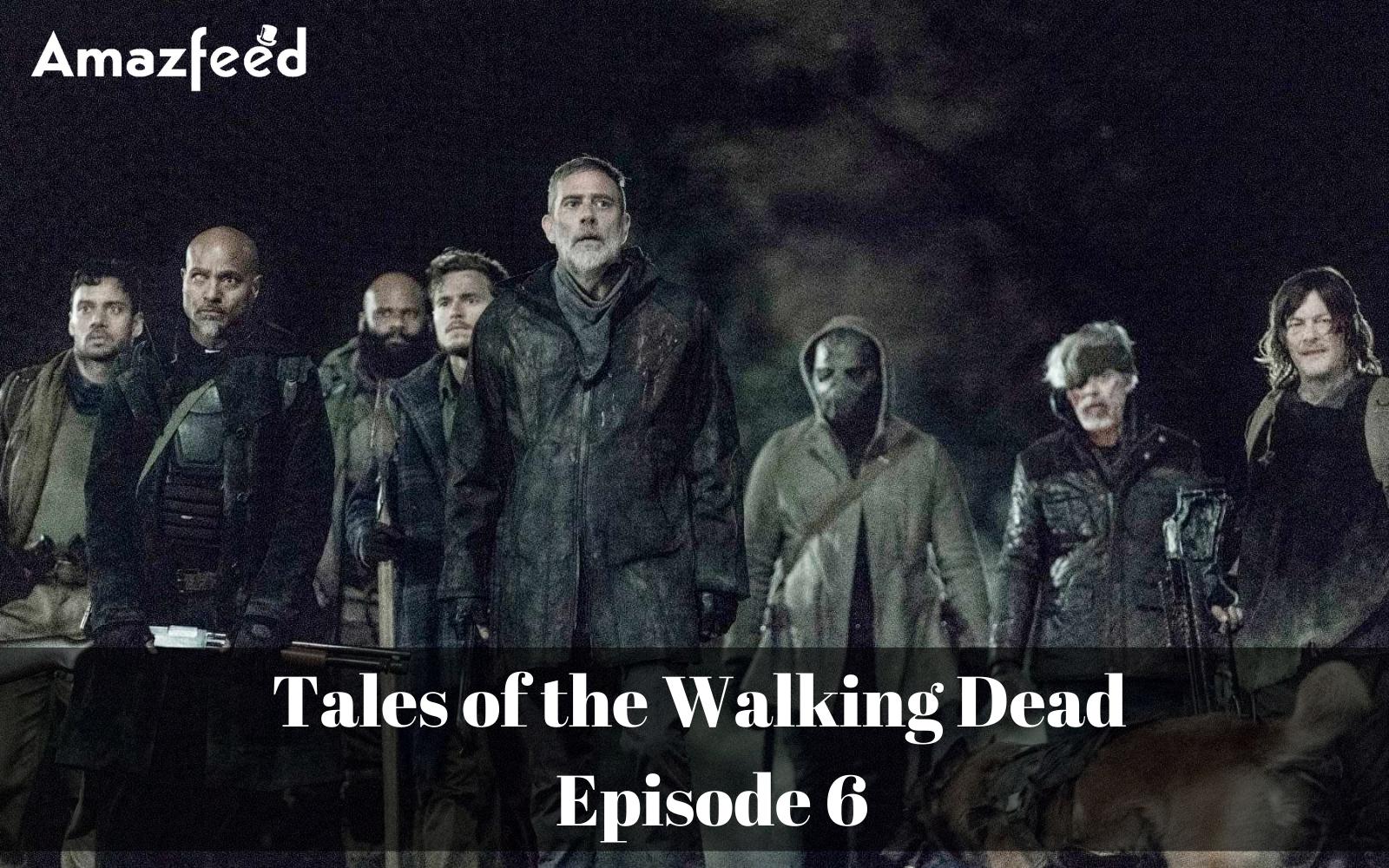 Tales of the Walking Dead Episode 6 "La Dona" : Countdown, Release Date, Spoiler, Recap & Where to Watch