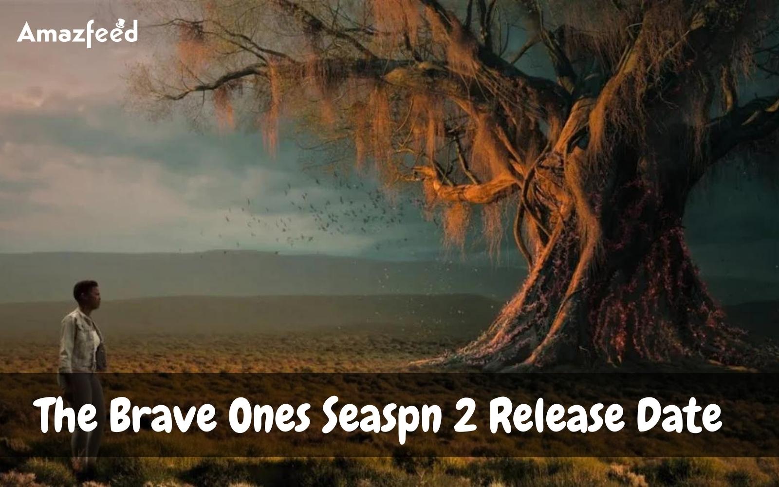 The Brave ones season 2 release date