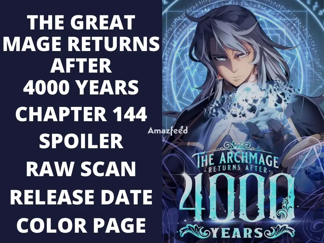 The Great Mage Returns After 4000 Years Chapter 145 Spoiler, Raw Scan, Release Date, Color Page
