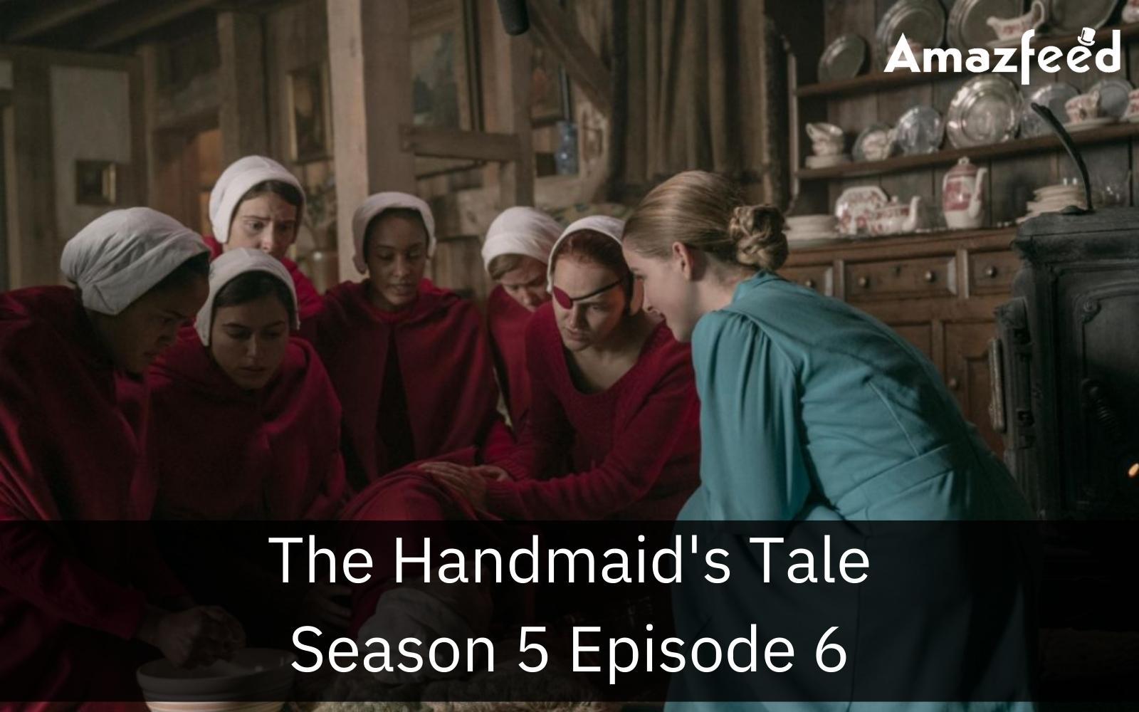 The Handmaid’s Tale Season 5 Episode 6 Premiere Time in different time zones