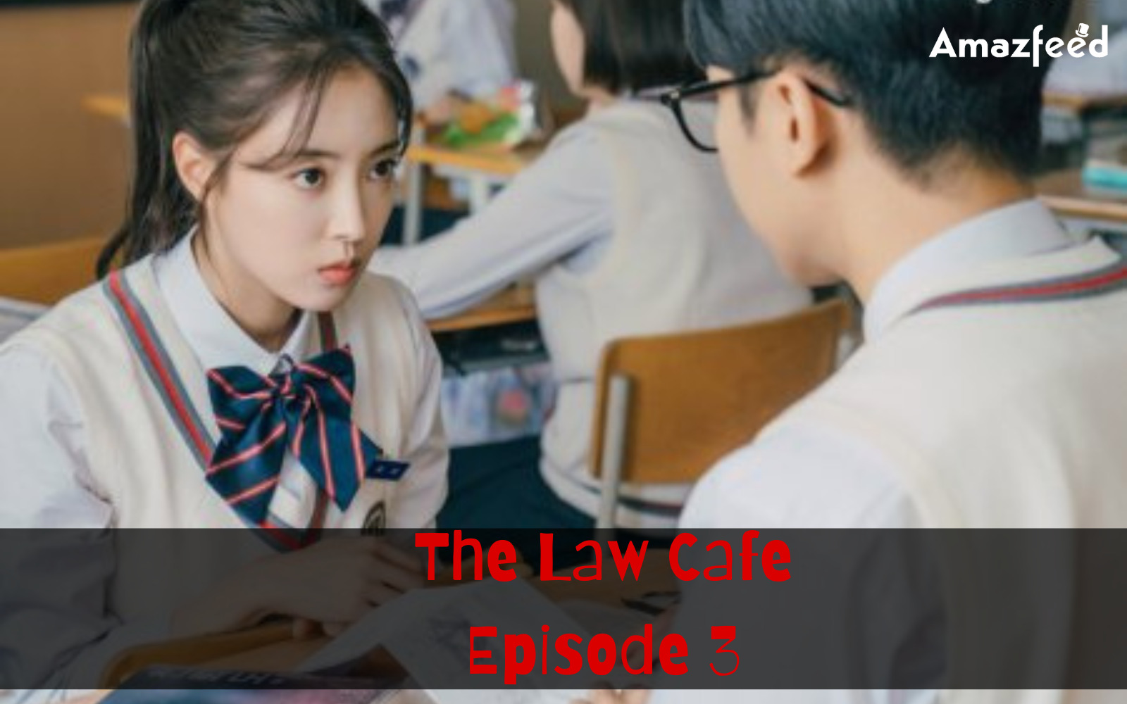 The Law Cafe Episode 3 Release date