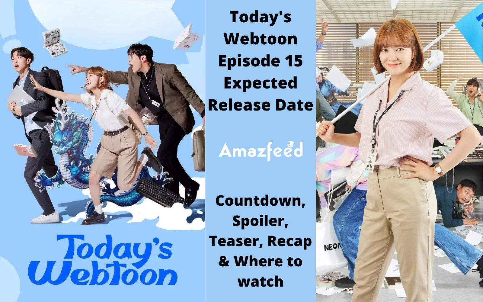 Today's Webtoon Episode 15 : Release Date, Countdown, Spoiler, Teaser, Recap & Where to watch