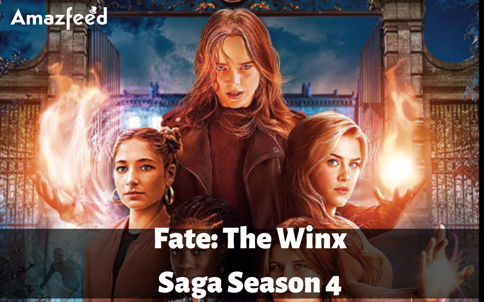Who Will Be Part Of Fate The Winx Saga Season 4 (Cast and Character)