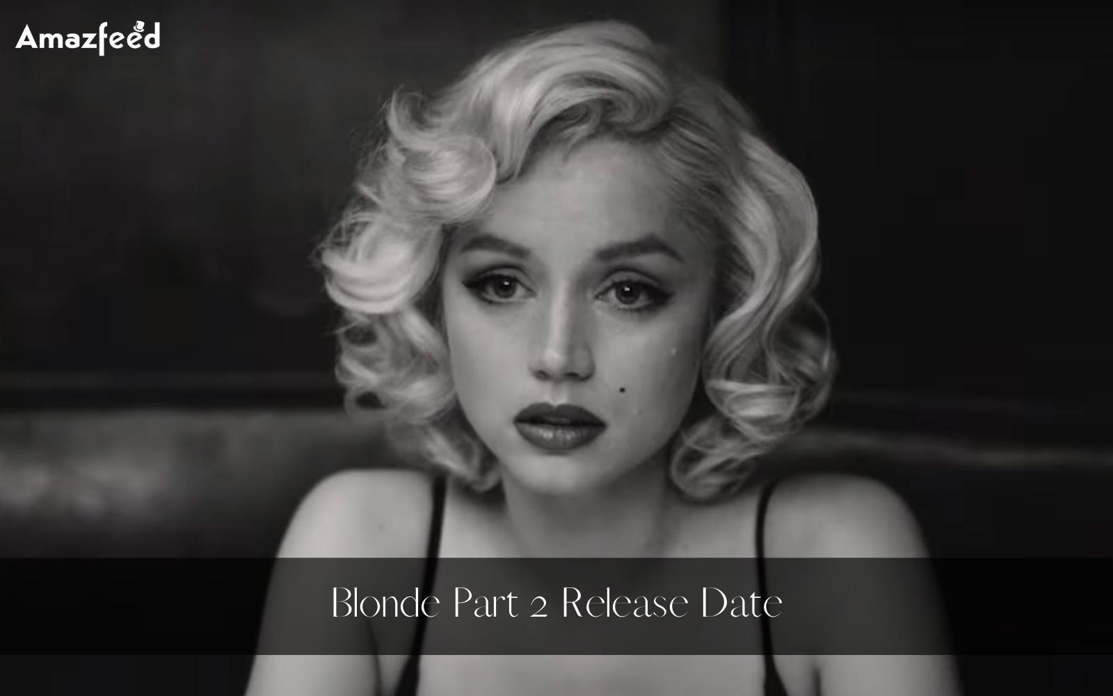 Blonde Part 2 Release Date