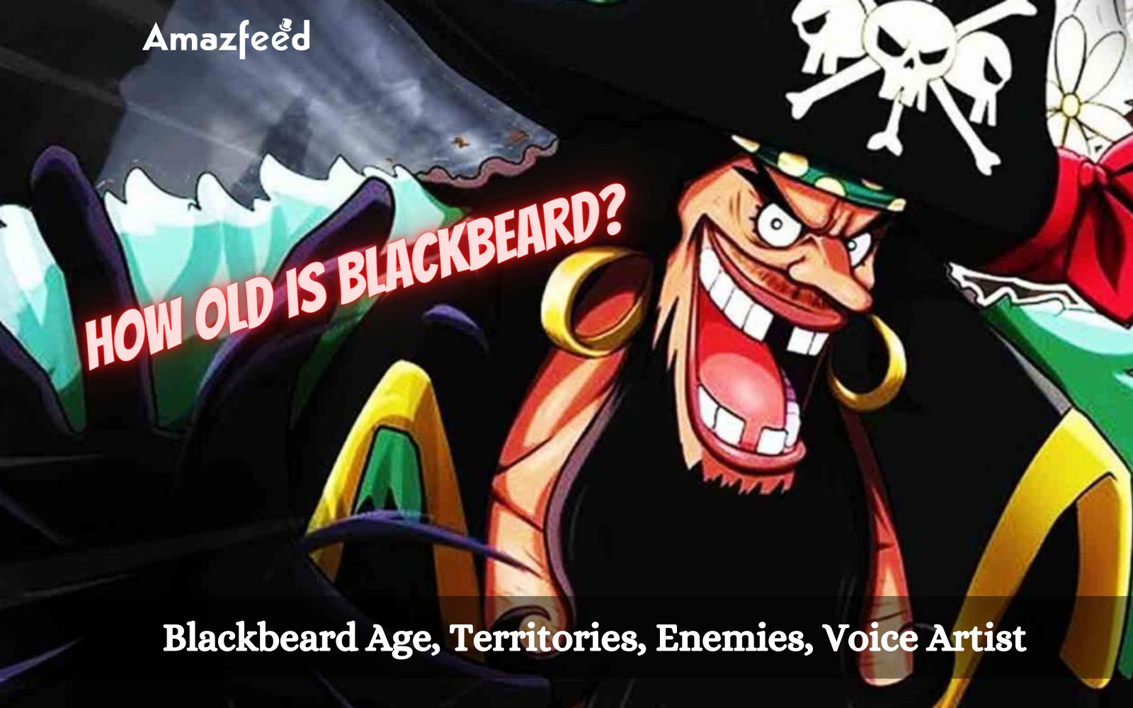 How Old Is Blackbeard