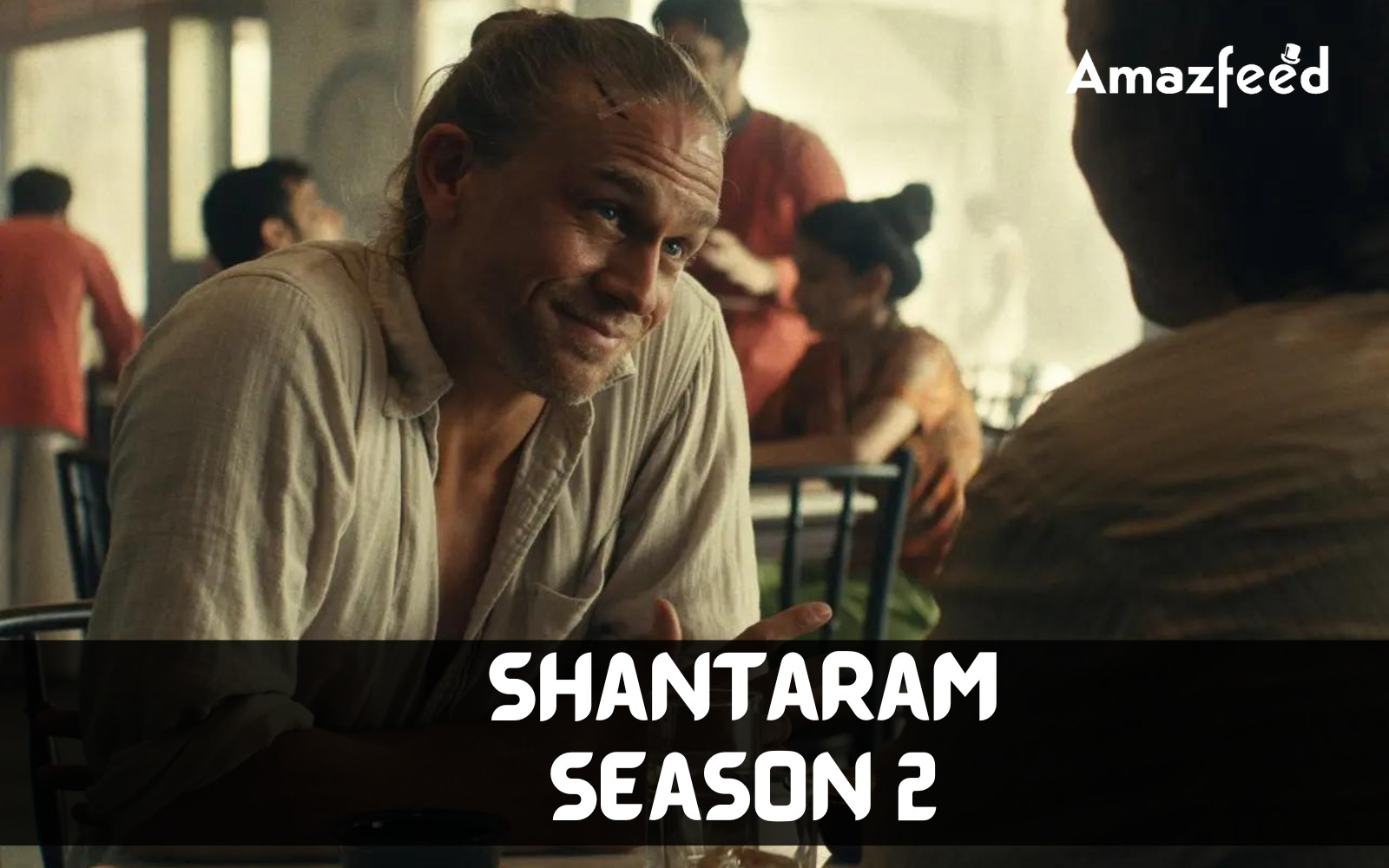 Is Shantaram Season 2 Renewed Or Cancelled
