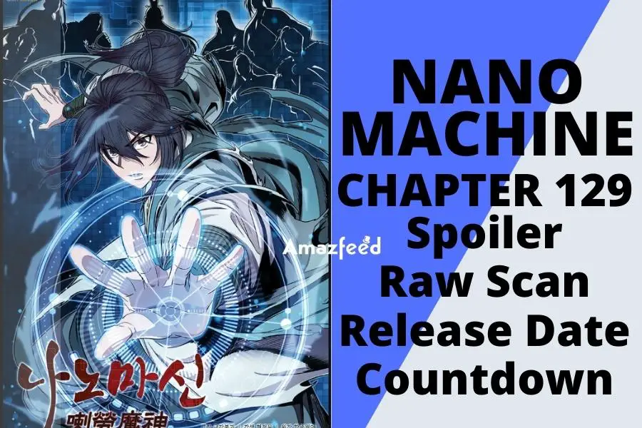 Nano Machine chapter 129 Spoiler, Raw Scan, Color Page, Release Date, Countdown