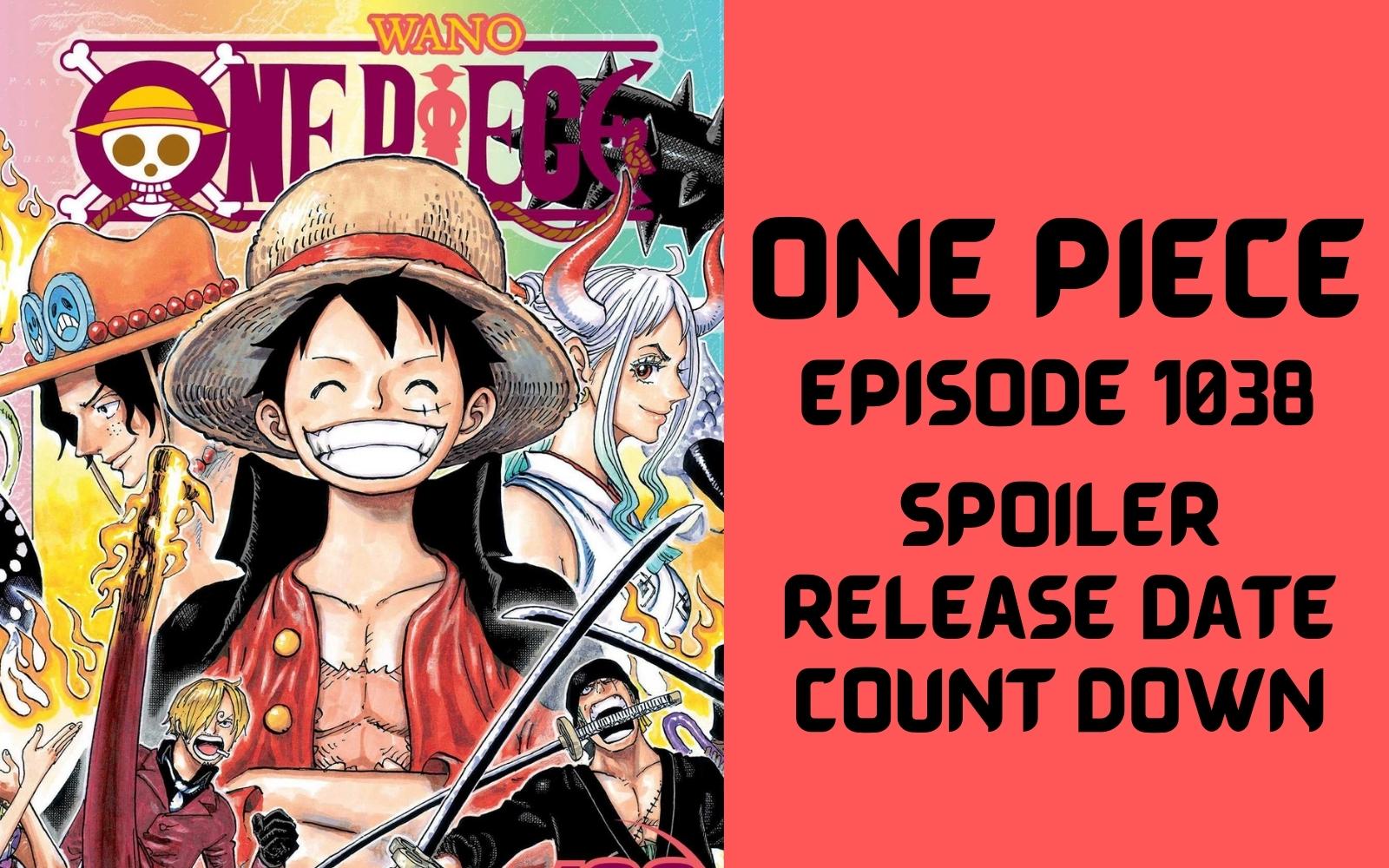 One Piece Episode 1038 Reddit Spoilers, Release Date and Leaks, Cast, Trailer