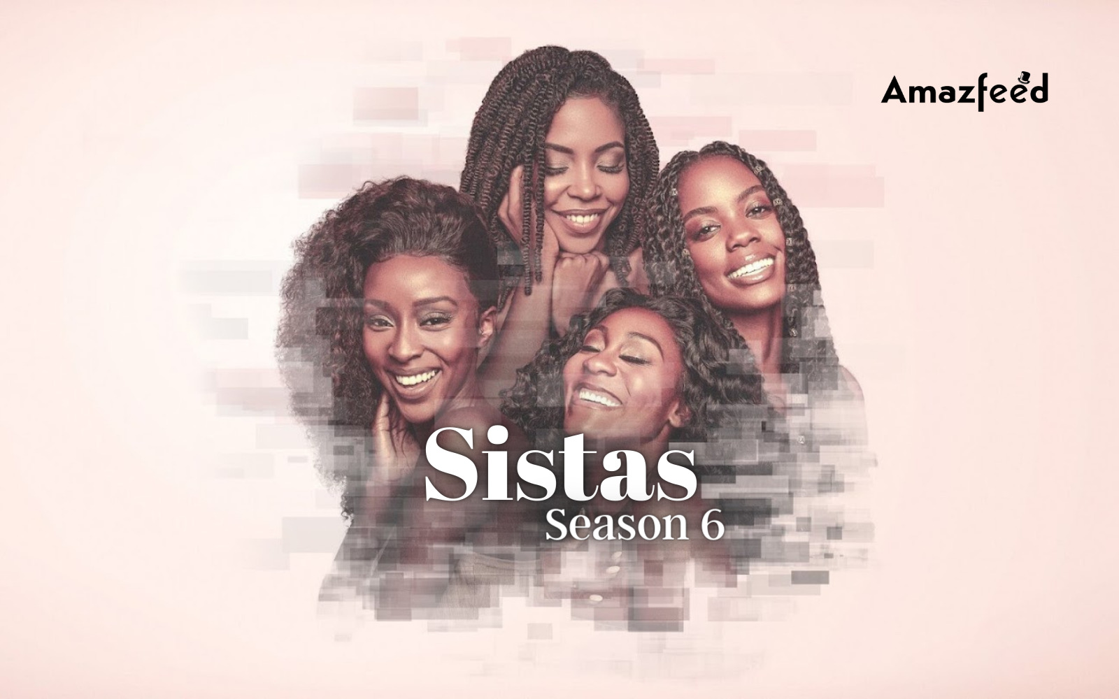 Sistas Season 6.1