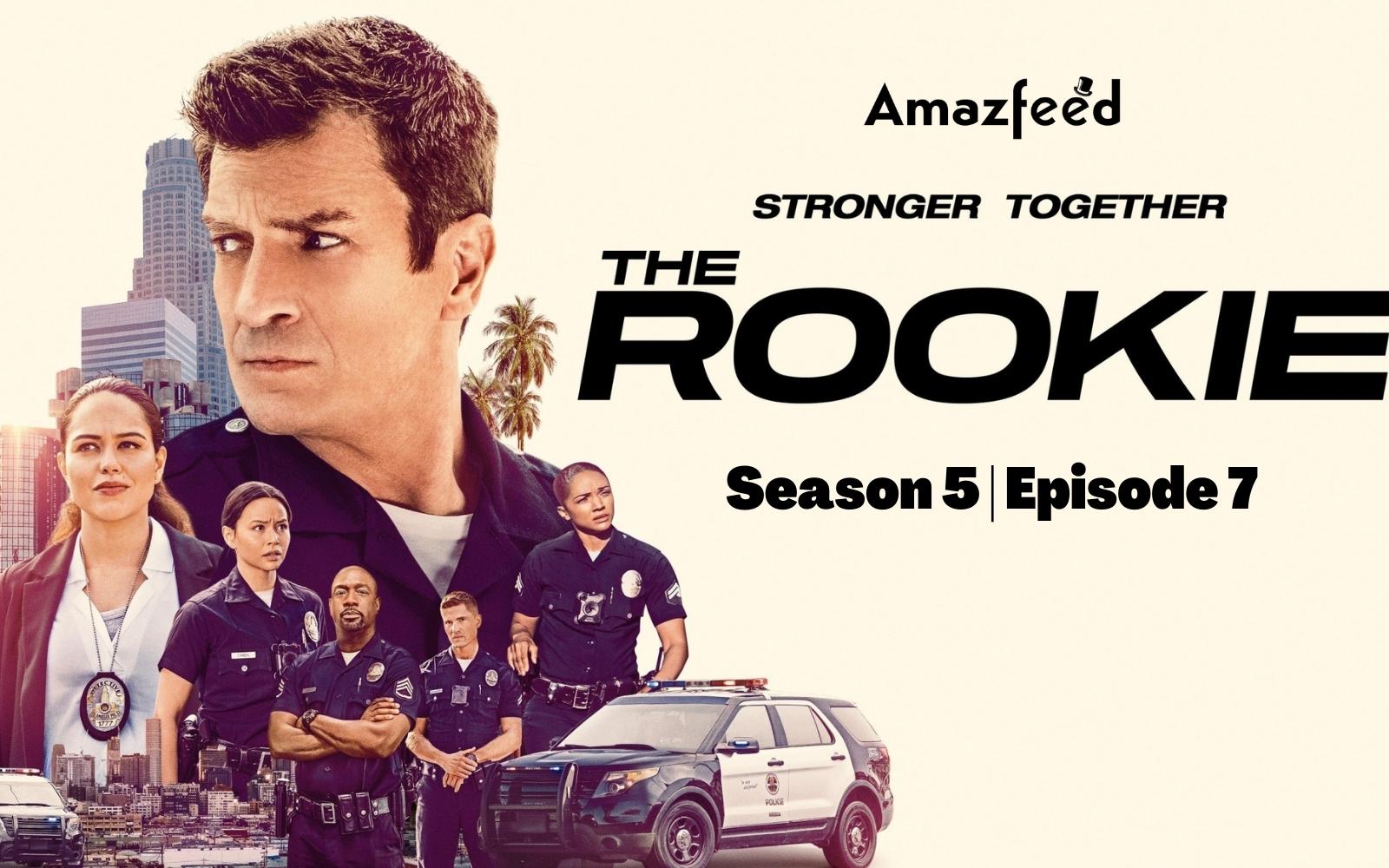The Rookie Season 5 Episode 7 'Crossfire' ⇒ Spoilers, Countdown, Speculation, Recap, Cast & News Updates