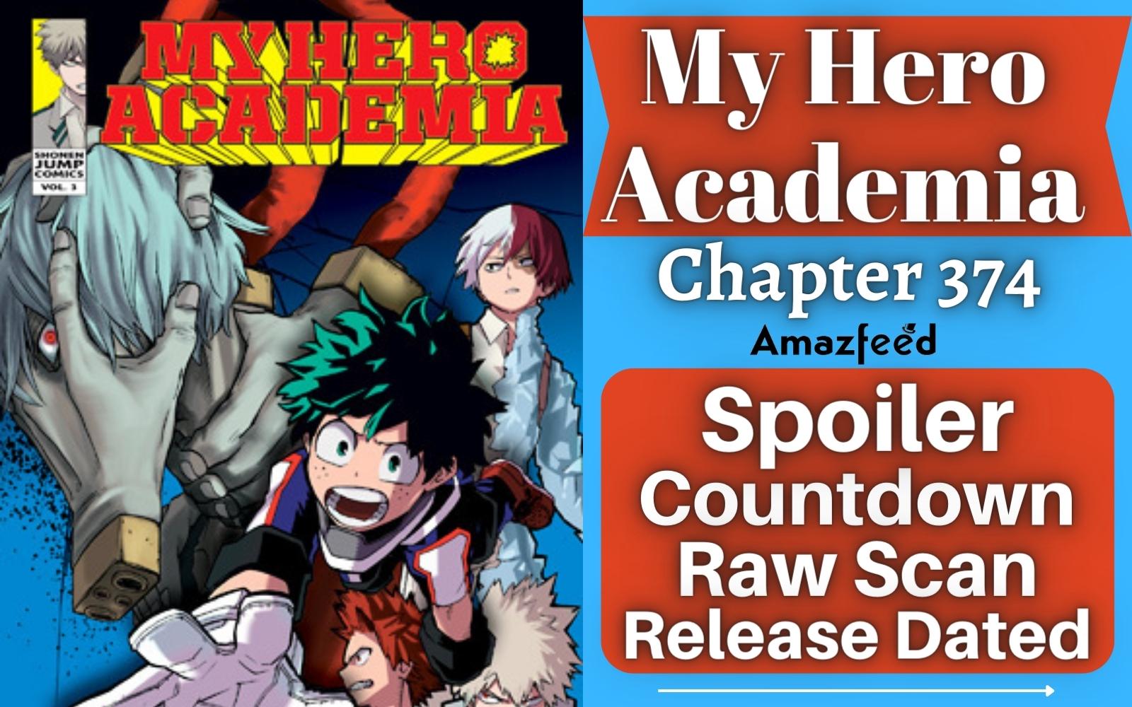 Boku No My Hero Academia Chapter 374 Spoiler, Raw Scan, Countdown, Release Date