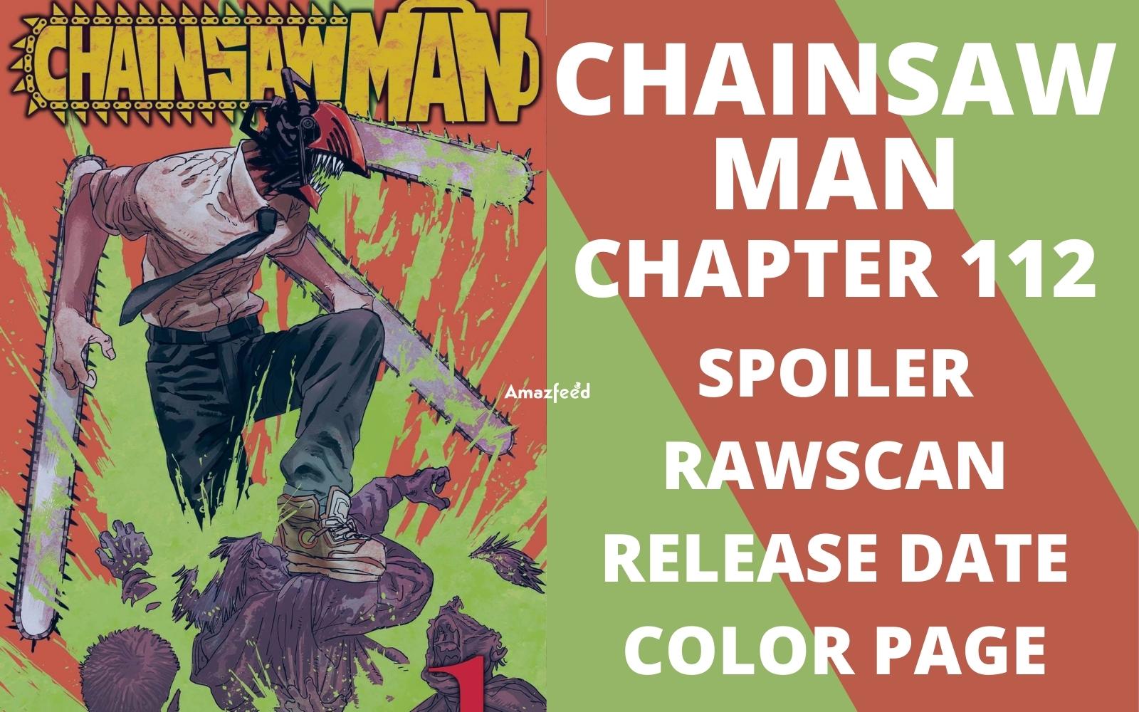 Chainsaw Man Chapter 112 Spoiler, Raw Scan, Release Date, Color Page ...
