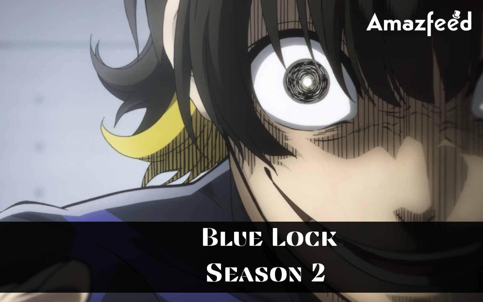 Blue Lock Season 2 TV Anime Announced With Visual and Trailer, New