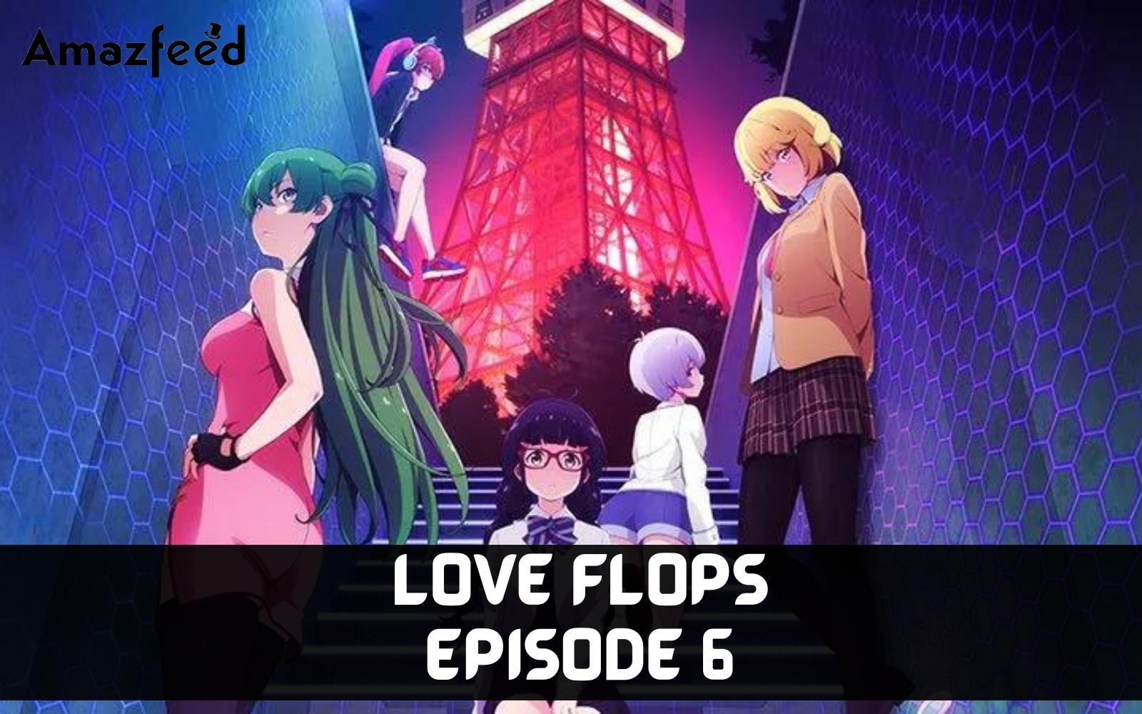 Love Flops Episode 6