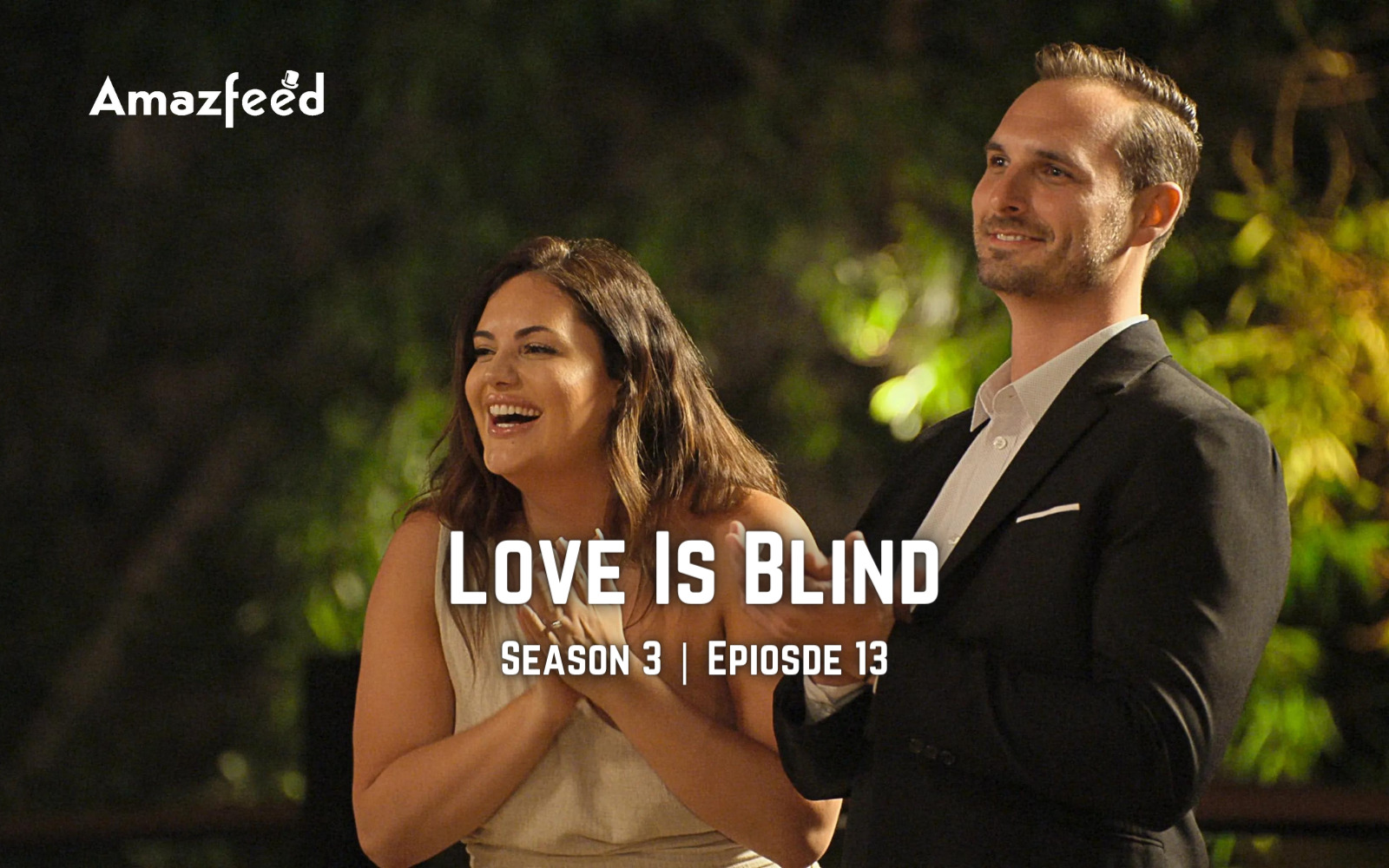 Love Is Blind Season 3 Episode 13 ⇒ Countdown, Release Date, Spoilers
