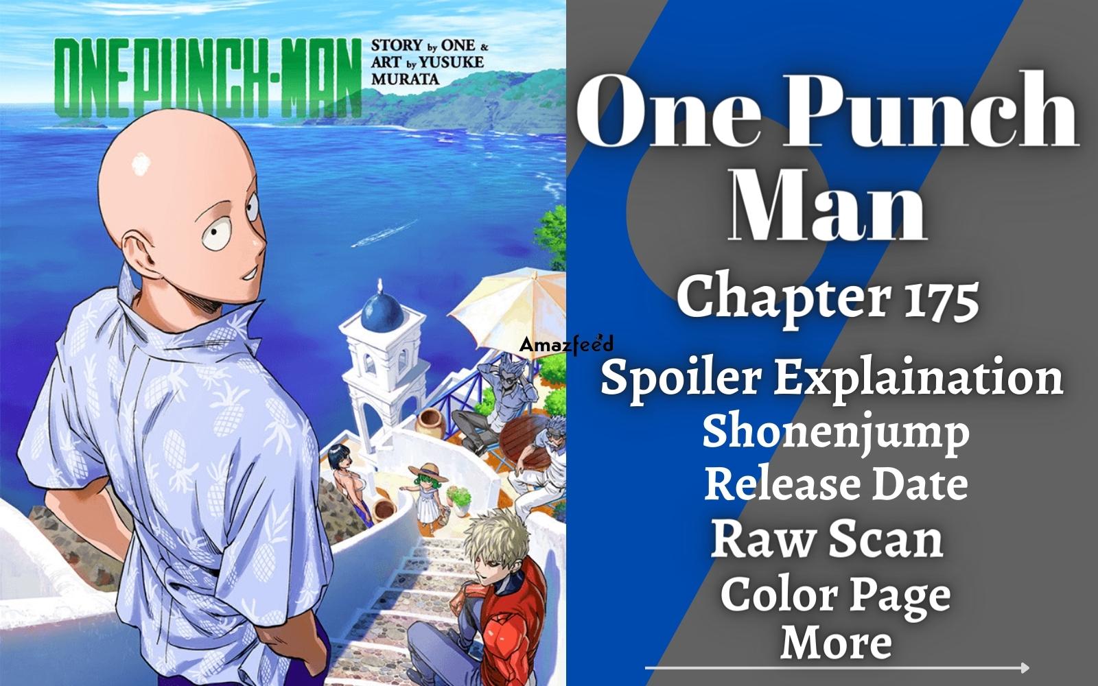 One Punch Man Chapter 175 Full Spoiler Explaination, Shonenjump Release Date, Raw Scan, Color Page & More