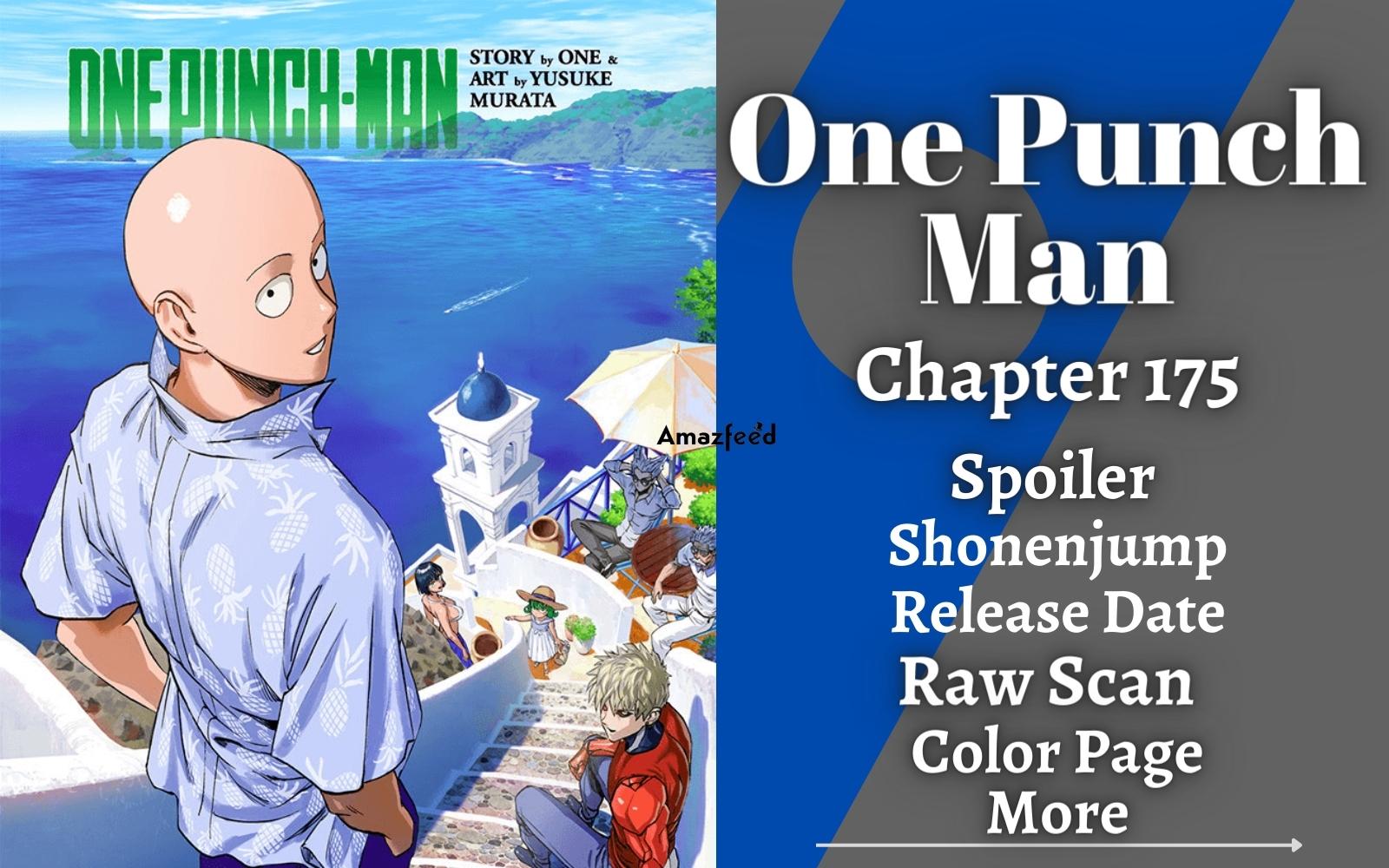 One Punch Man Chapter 175 Spoiler, Shonenjump Release Date, Raw Scan, Color Page