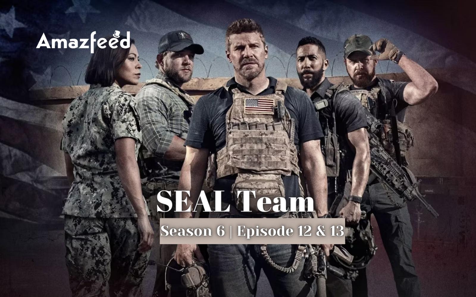 SEAL Team Season 6 Episode 12 & 13