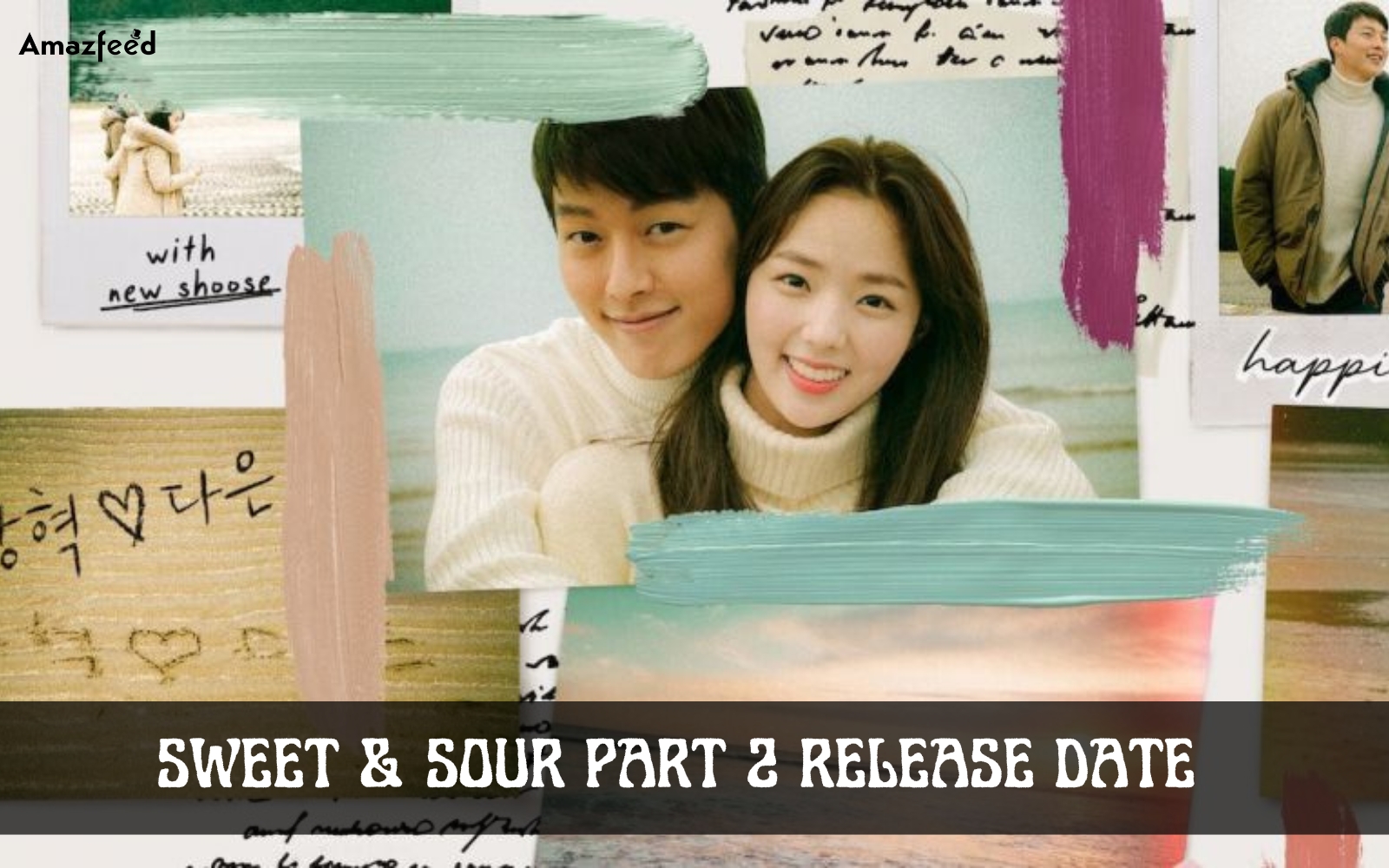 SWEET & SOUR PART 2 RELEASE DATE