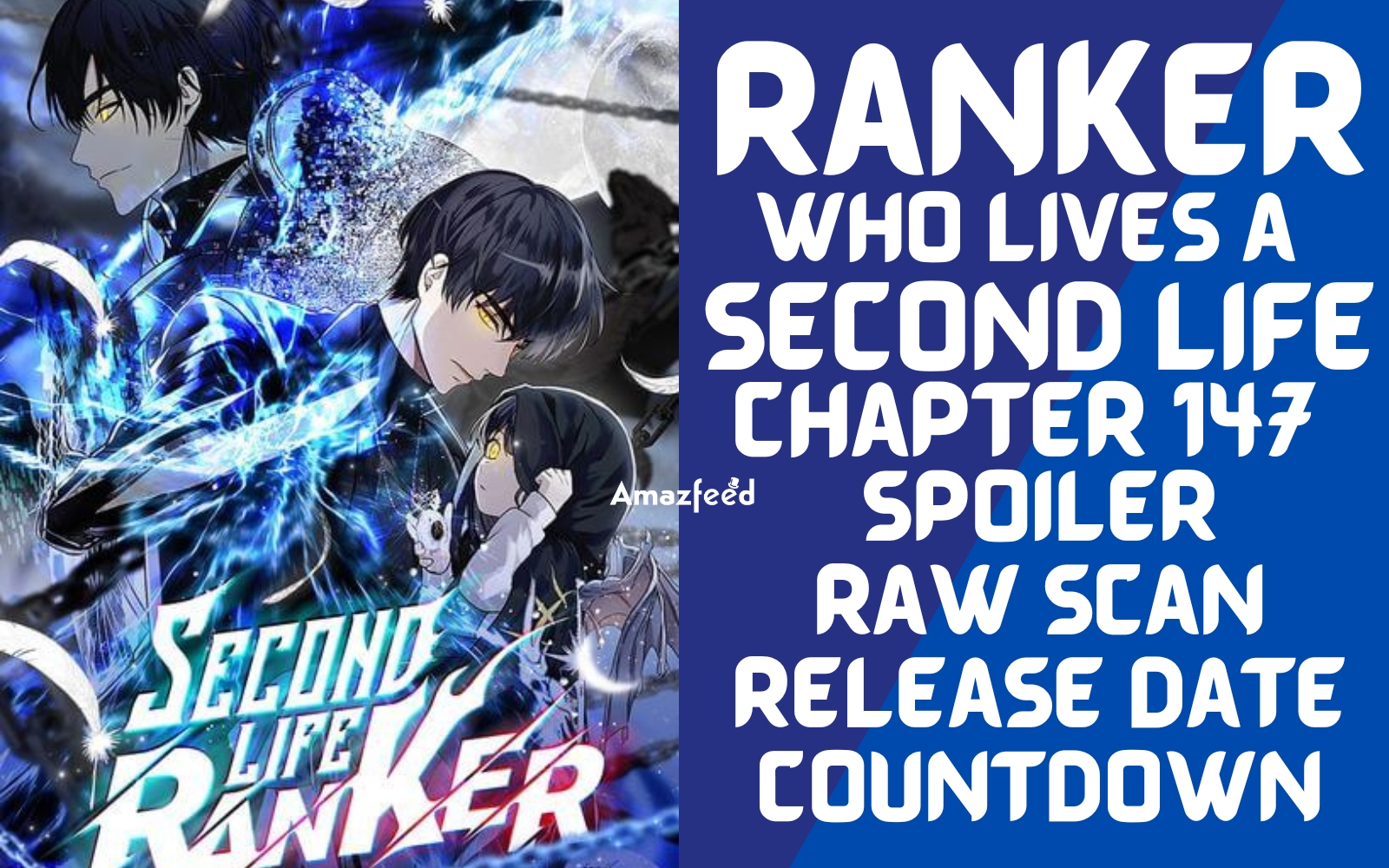 Second Life Ranker aka Ranker Who Lives A Second Time Chapter 147 Spoiler, Raw Scan, Release Date, Color Page
